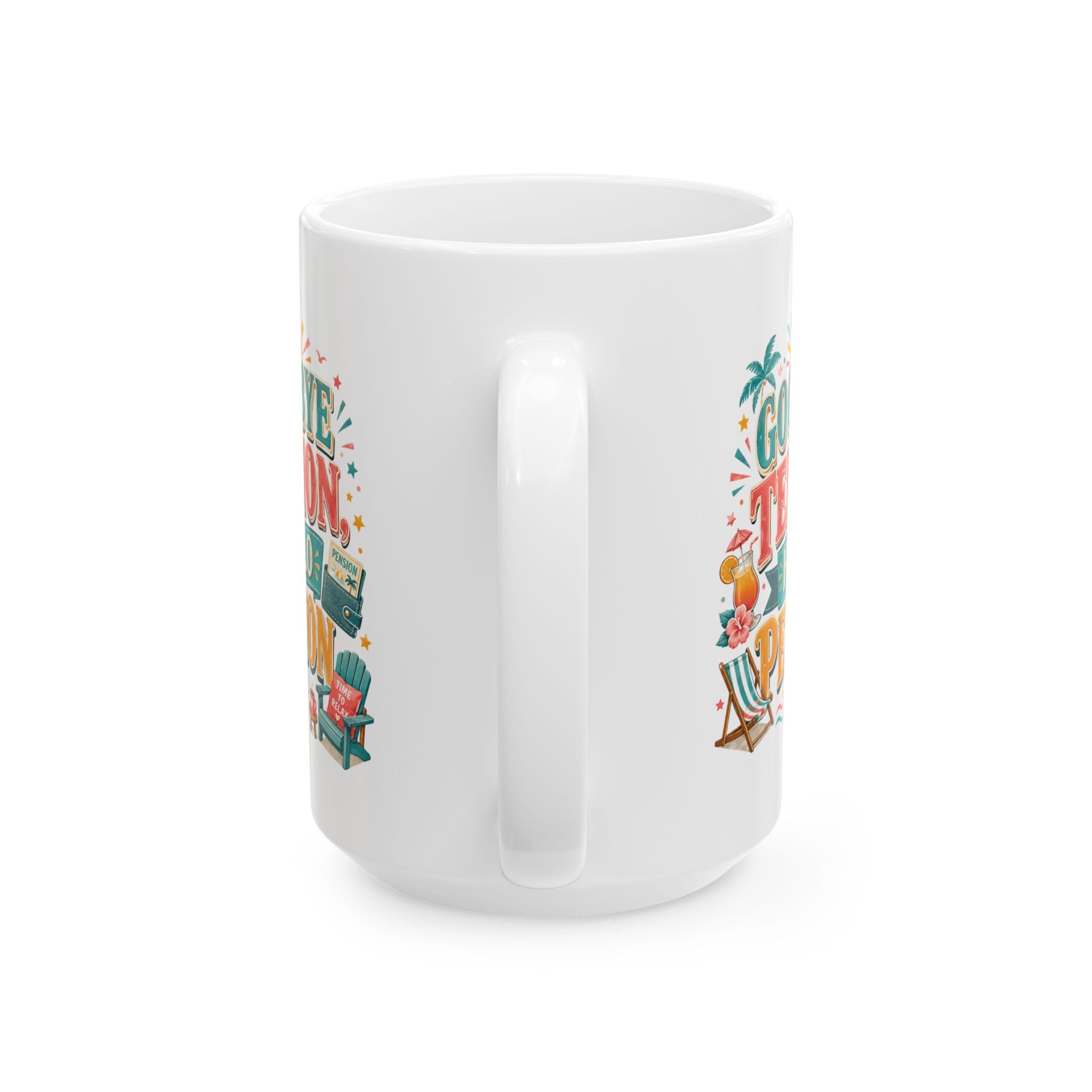 Goodbye Tension Hello Pension Funny Retirement Mug by RudeCuppa