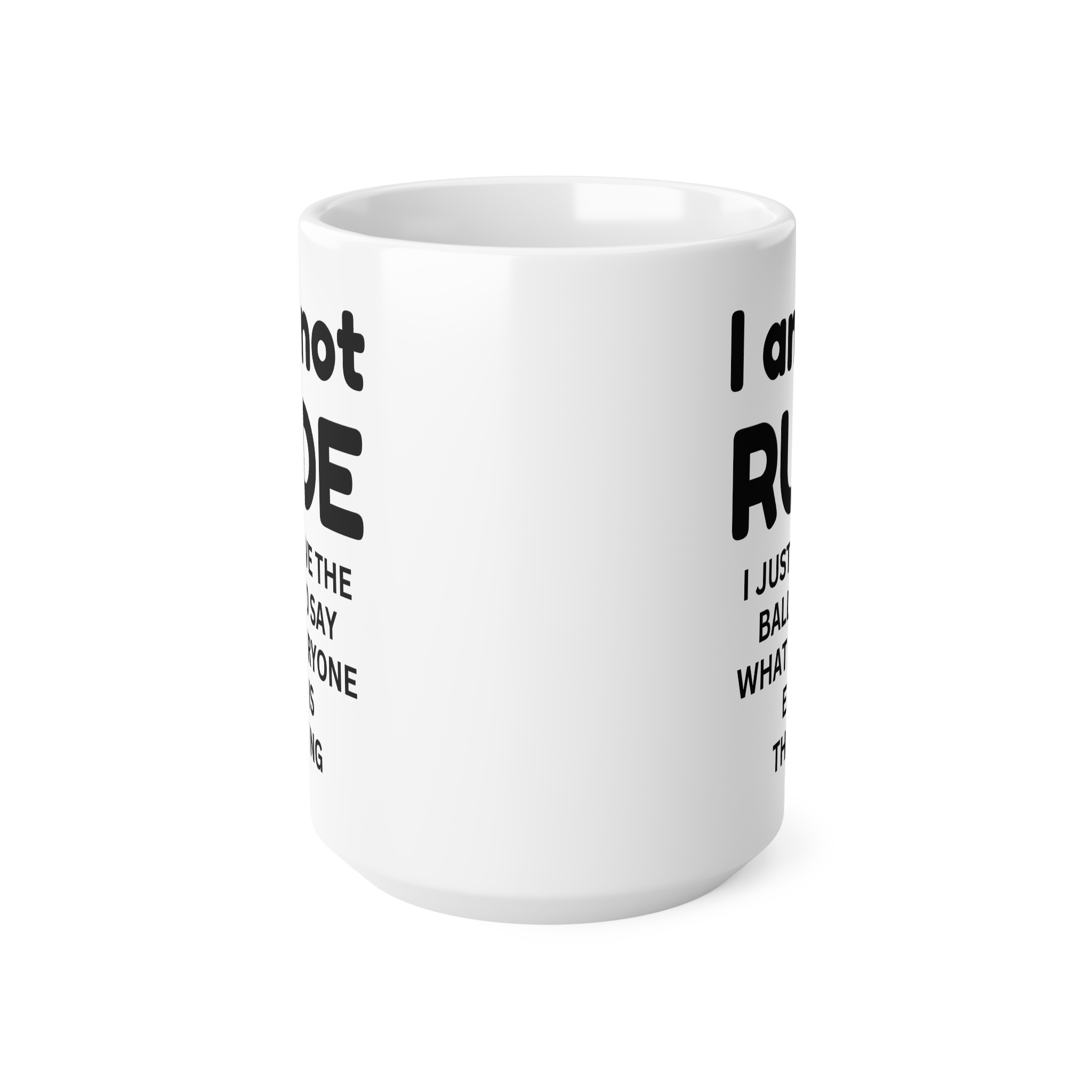 I Am Not Rude Mug - Ceramic Coffee Cups, 11oz, 15oz - Image 5