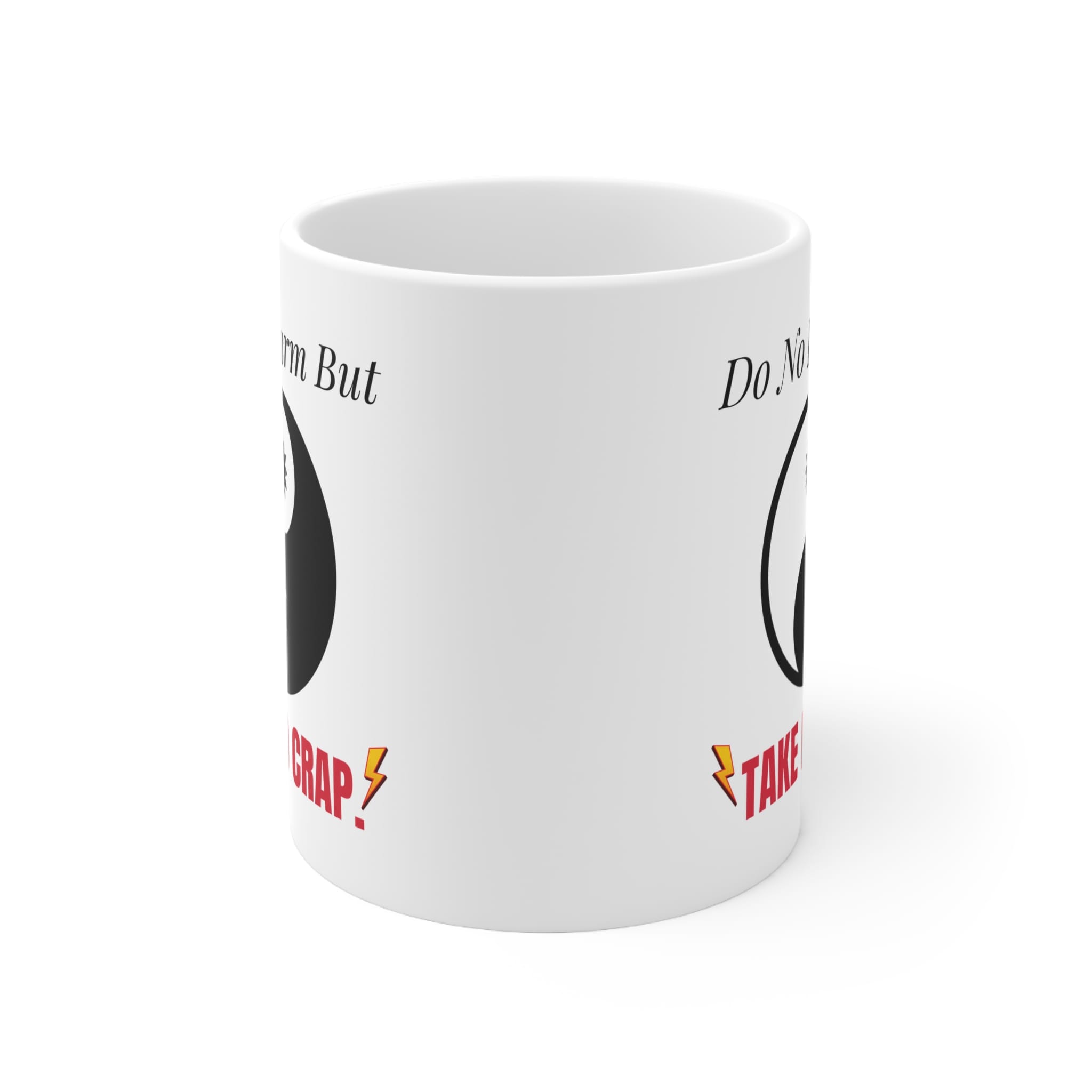 Do No Harm But Take No Crap Funny Work Mug by RudeCuppa