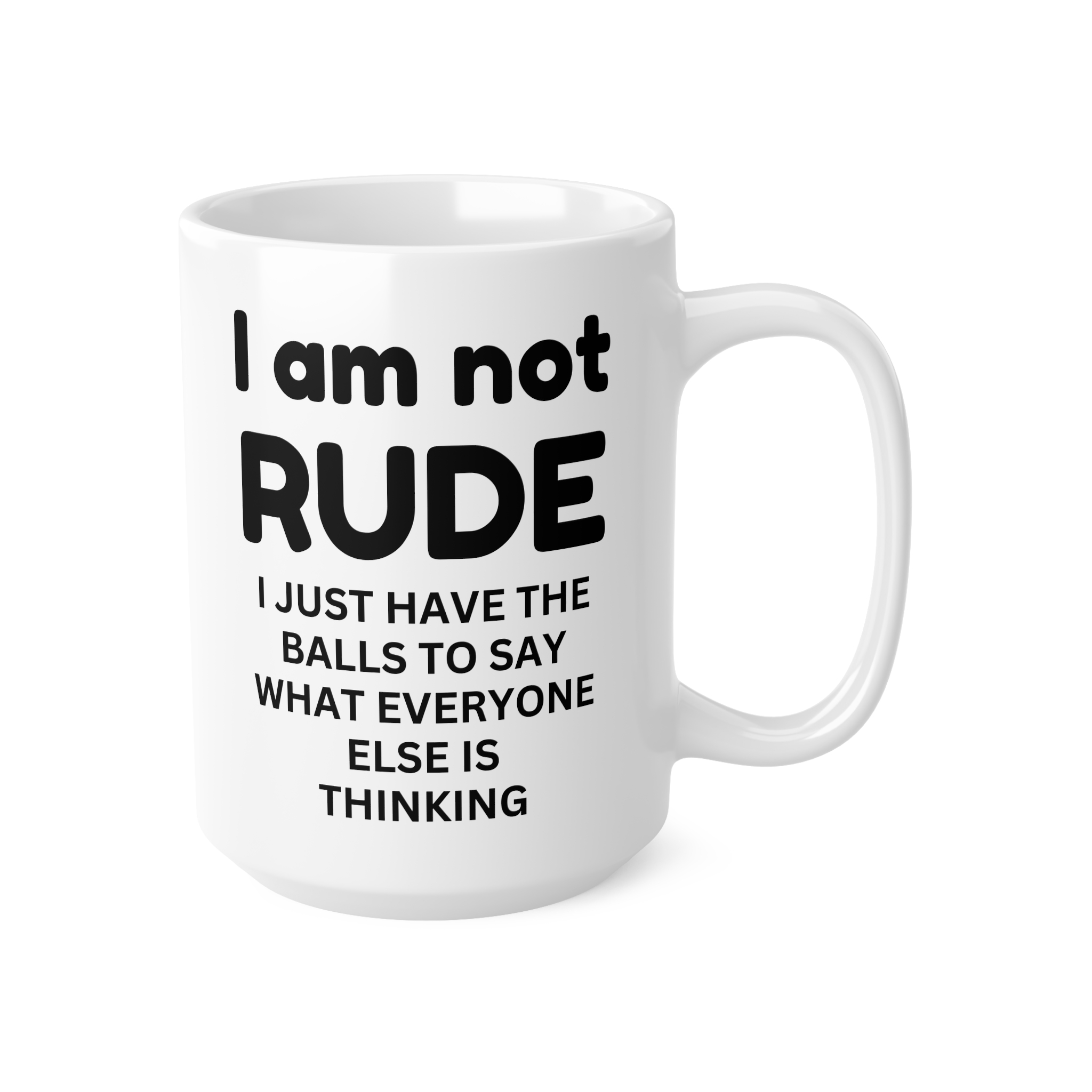 I Am Not Rude Mug - Ceramic Coffee Cups, 11oz, 15oz - Image 7