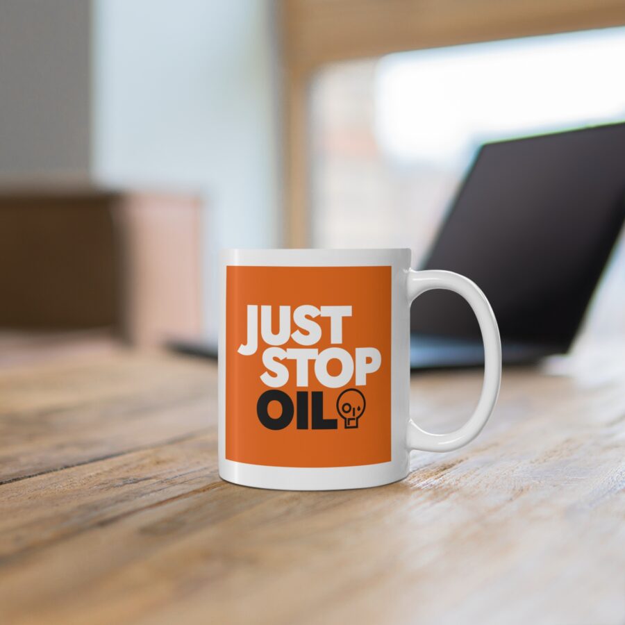 Just Stop Oil Mug - Ceramic Coffee Cups, 11oz, 15oz - Image 5