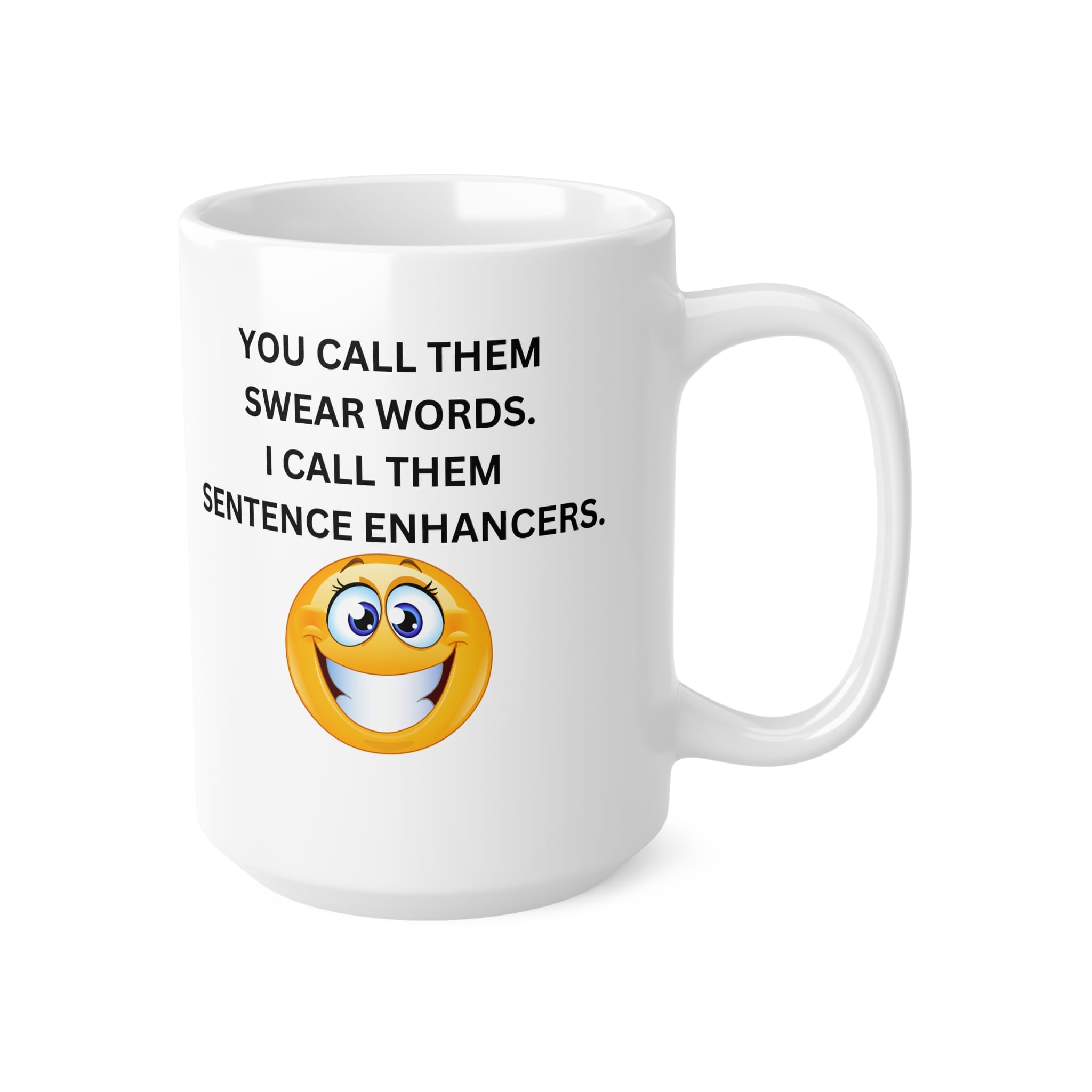 You Call Them Swear Words Funny Rude Mug by RudeCuppa