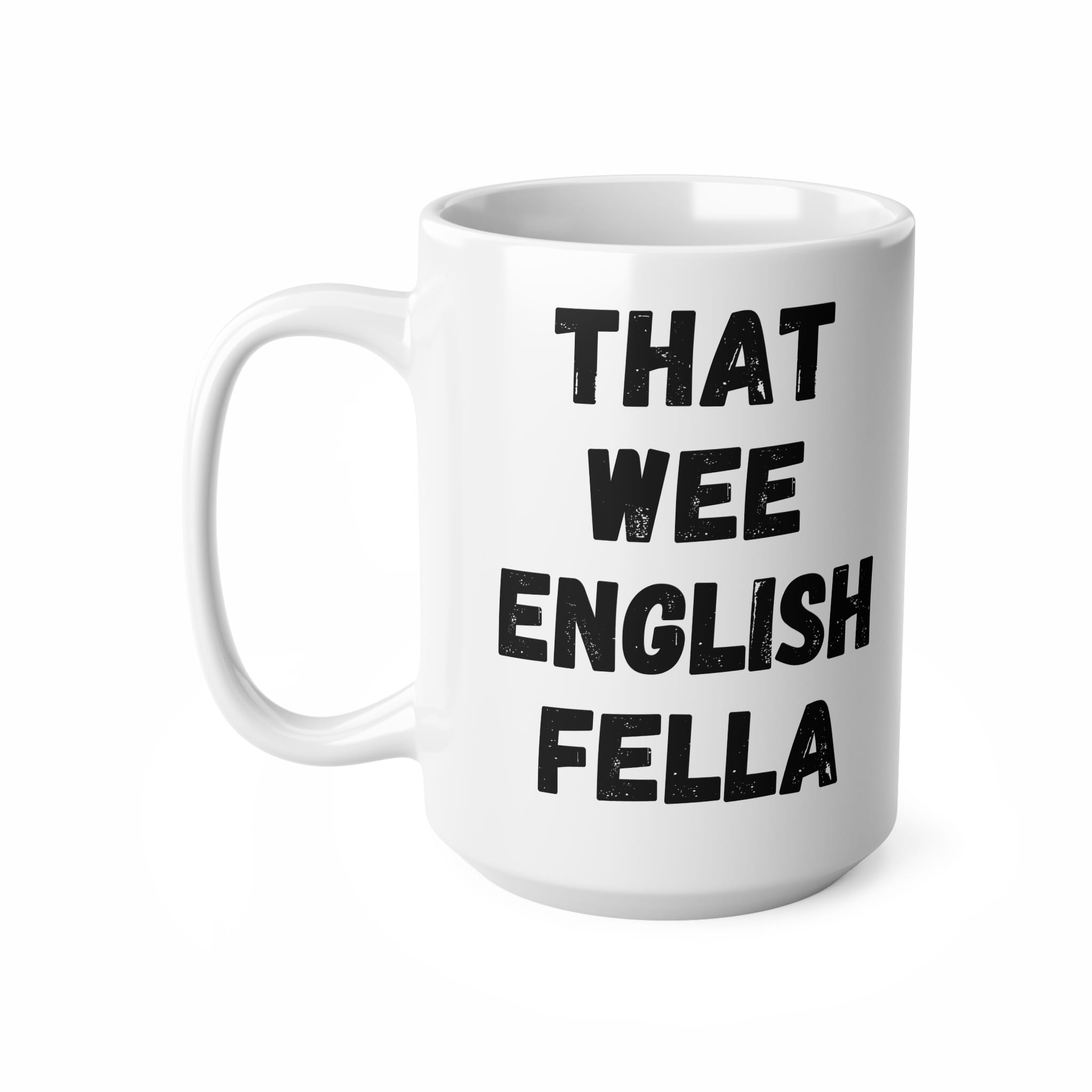 That Wee English Fella Funny Mug by RudeCuppa