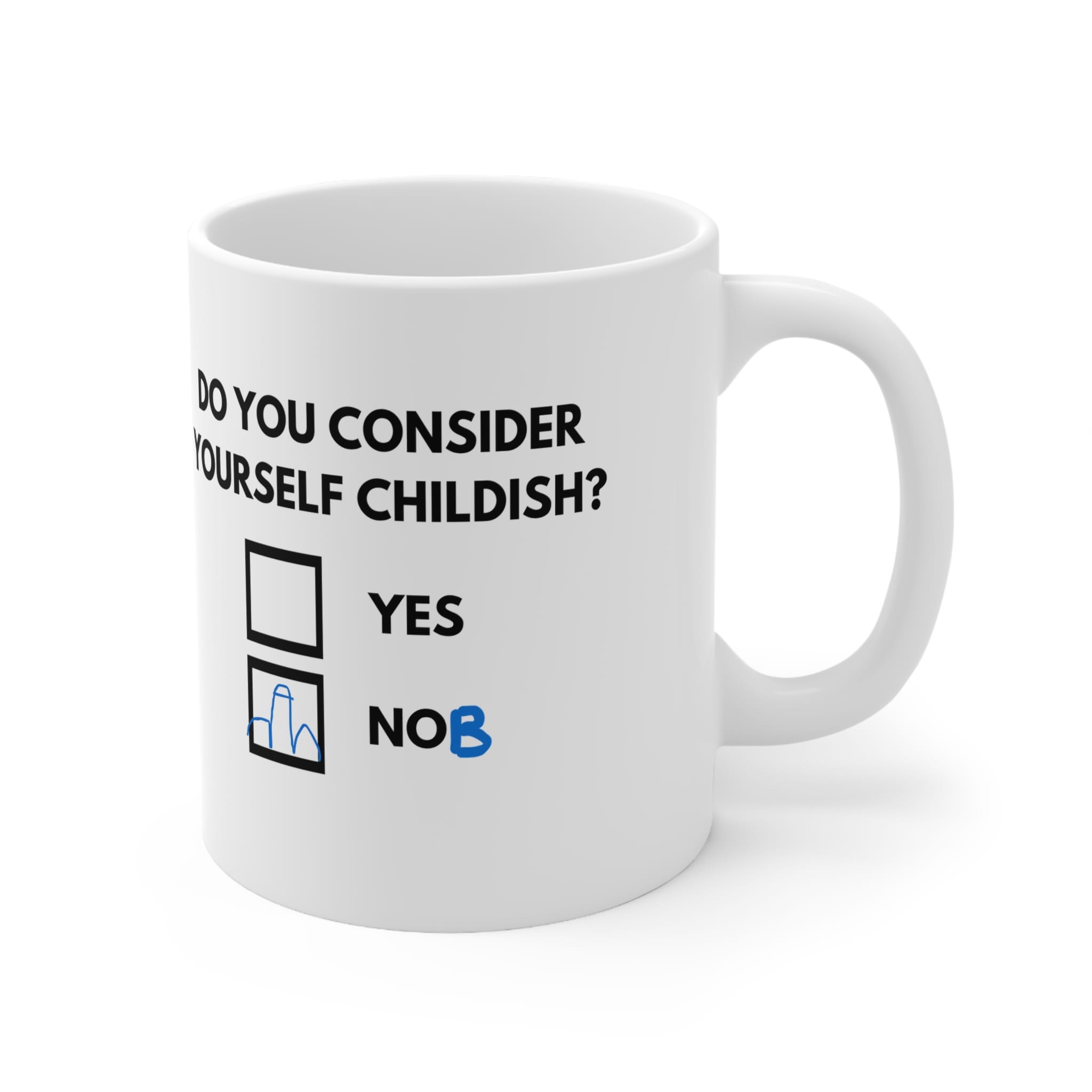 Do You Consider Yourself Childish Funny Mug by RudeCuppa