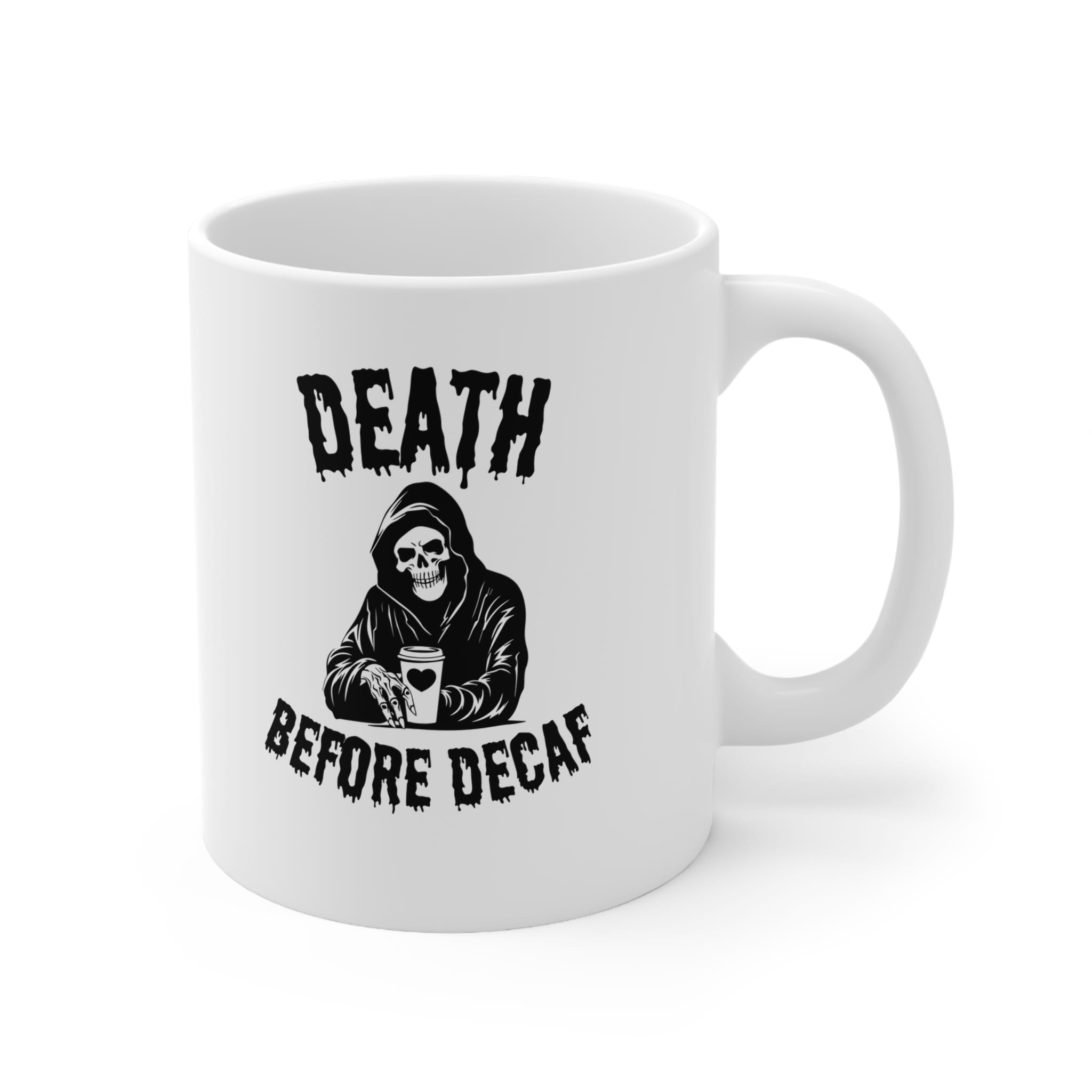 Death Before Decaf Funny Mug by RudeCuppa