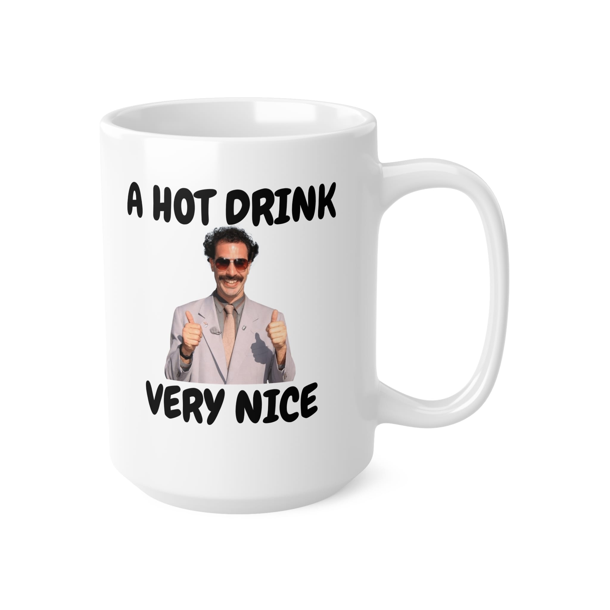 A Hot Drink Very Nice Funny Mug by RudeCuppa