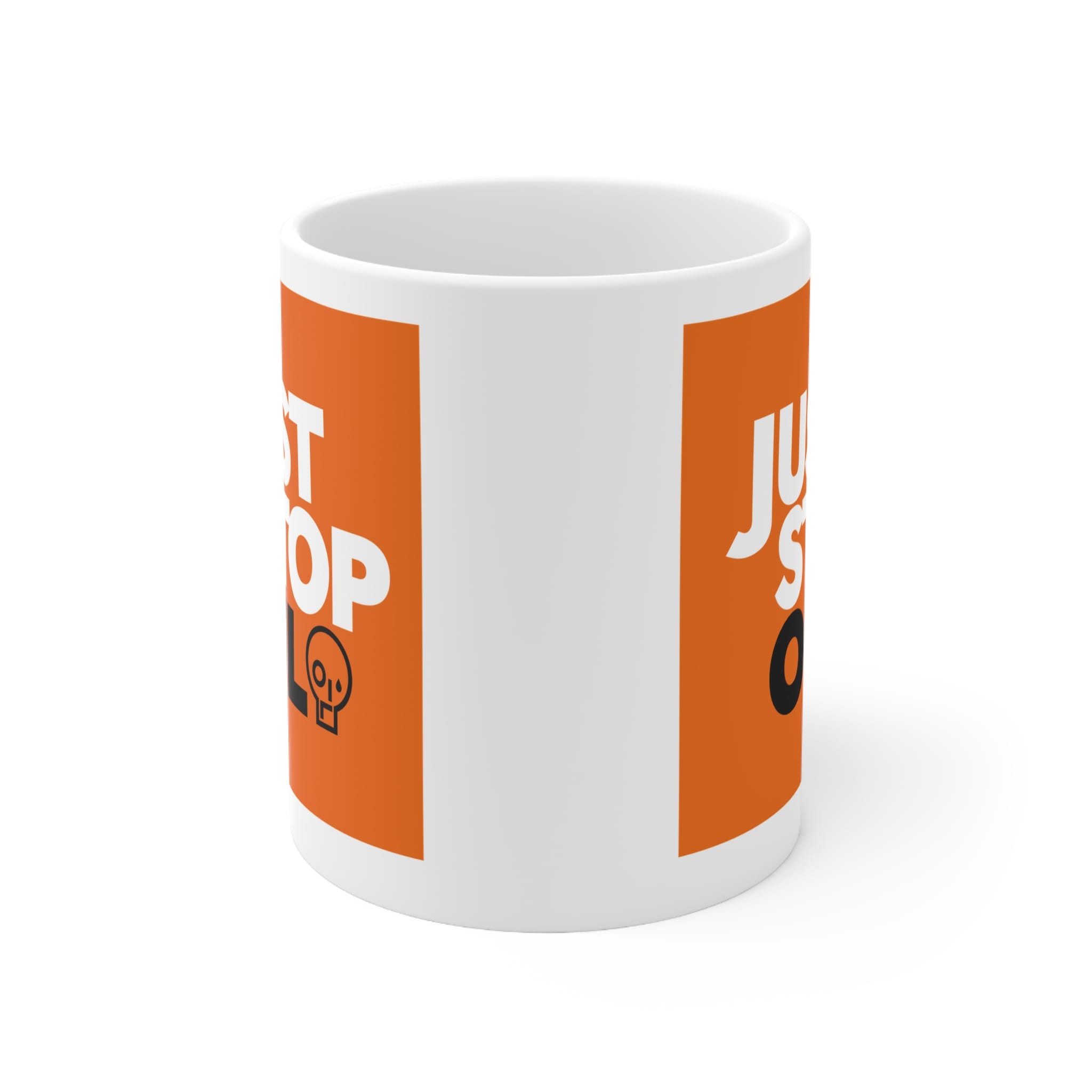 Just Stop Oil Funny Mug by RudeCuppa