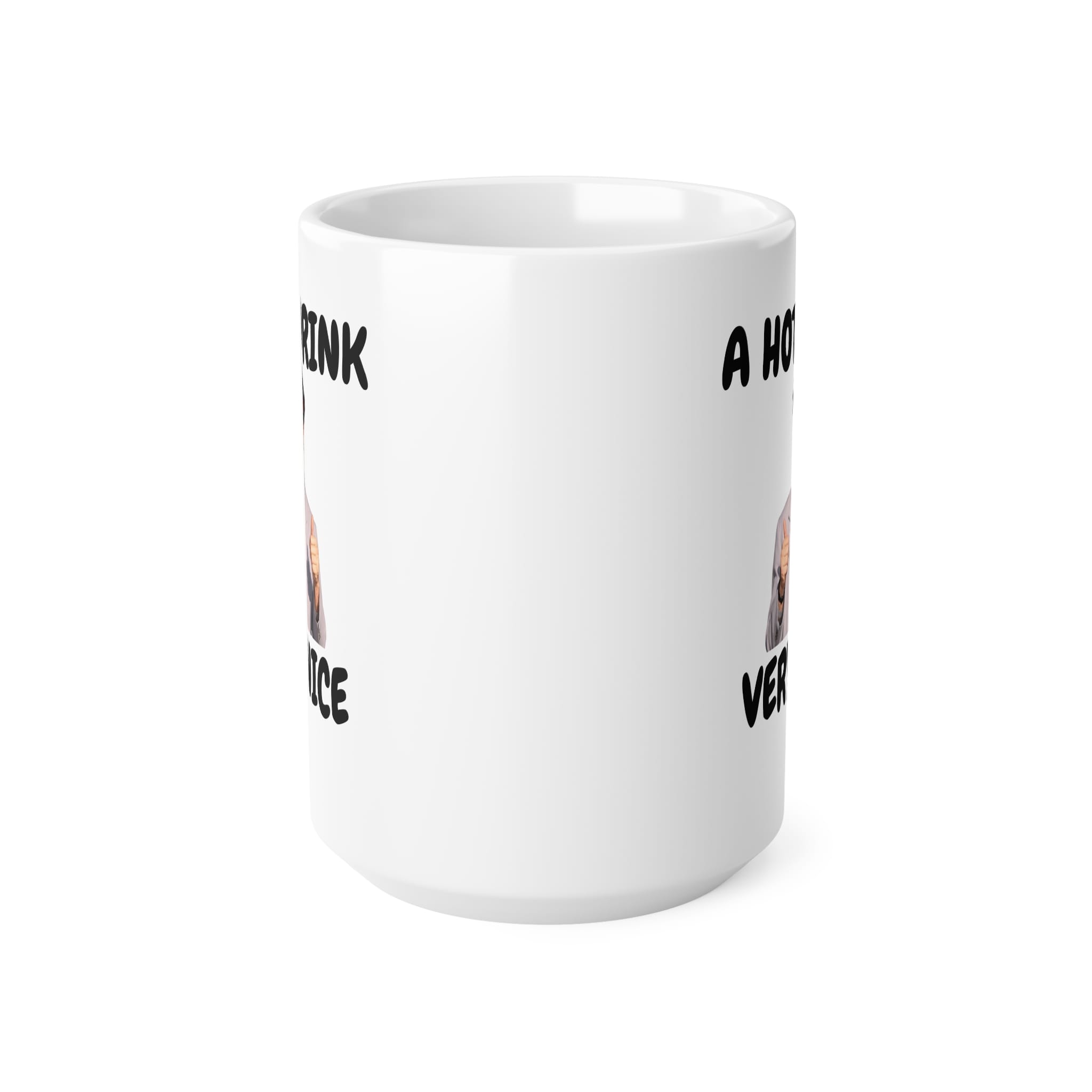 A Hot Drink Very Nice Funny Mug by RudeCuppa