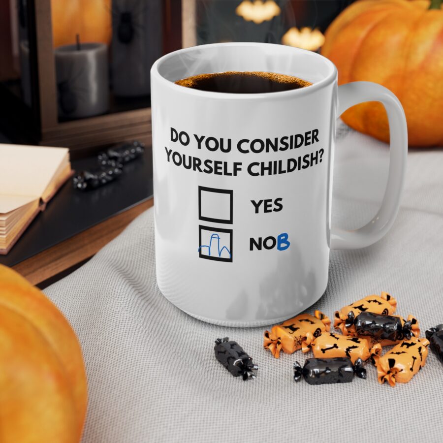Do You Consider Yourself Childish - Ceramic Coffee Cups, 11oz, 15oz - Image 14