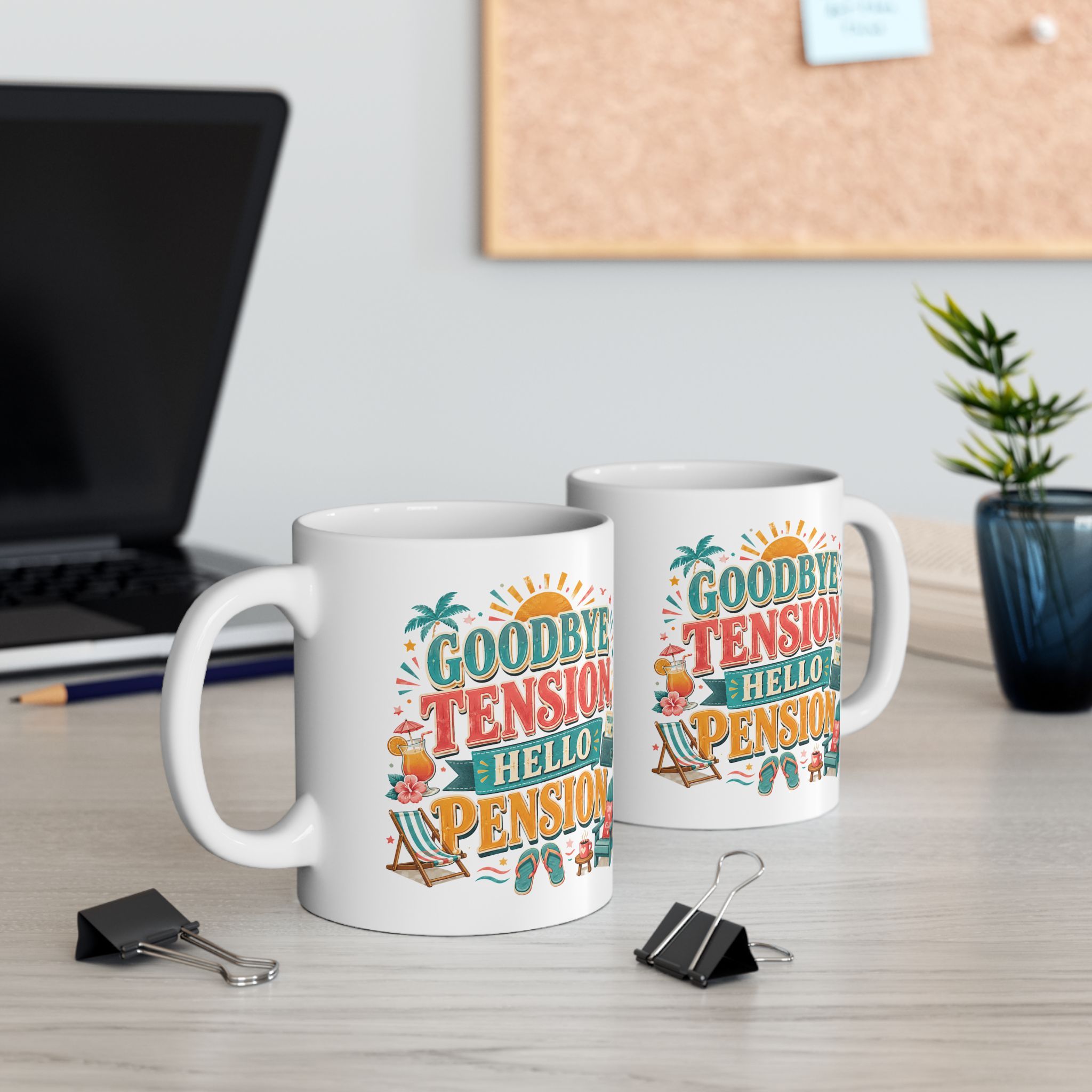 Goodbye Tension, Hello Pension - Funny Retirement Ceramic Mug, (11oz, 15oz) - Image 4