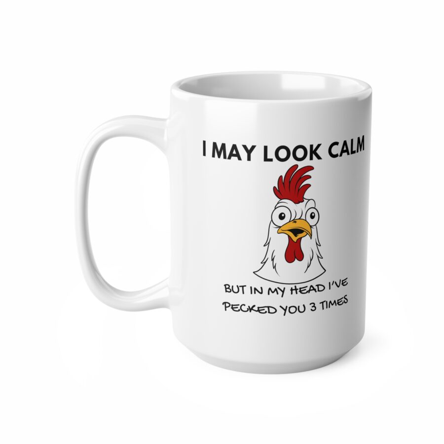 I May Look Calm - Ceramic Coffee Cups, 11oz, 15oz - Image 8