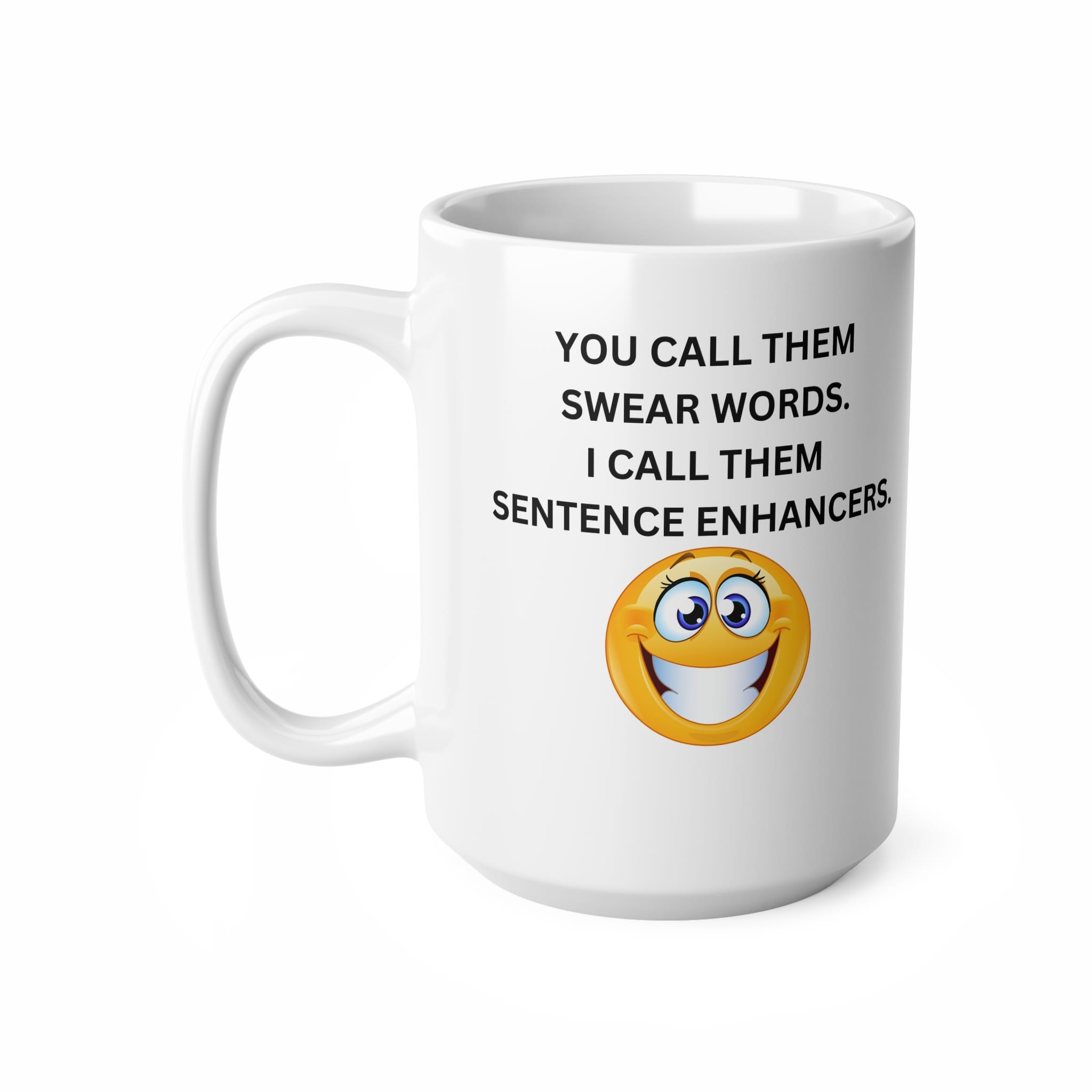 You Call Them Swear Words Funny Rude Mug by RudeCuppa