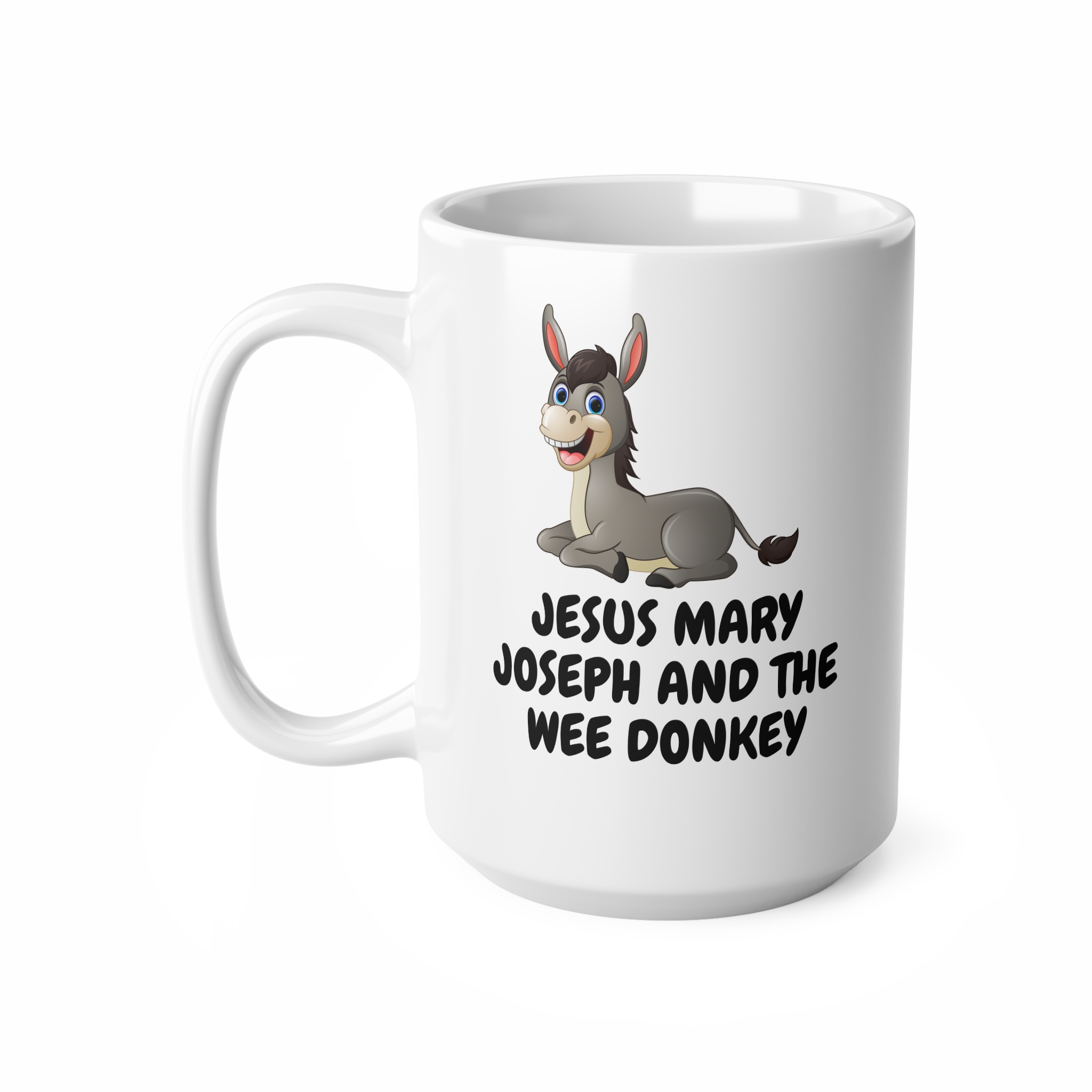 Jesus Mary Joseph And The Wee Donkey Funny Christmas Mug by RudeCuppa