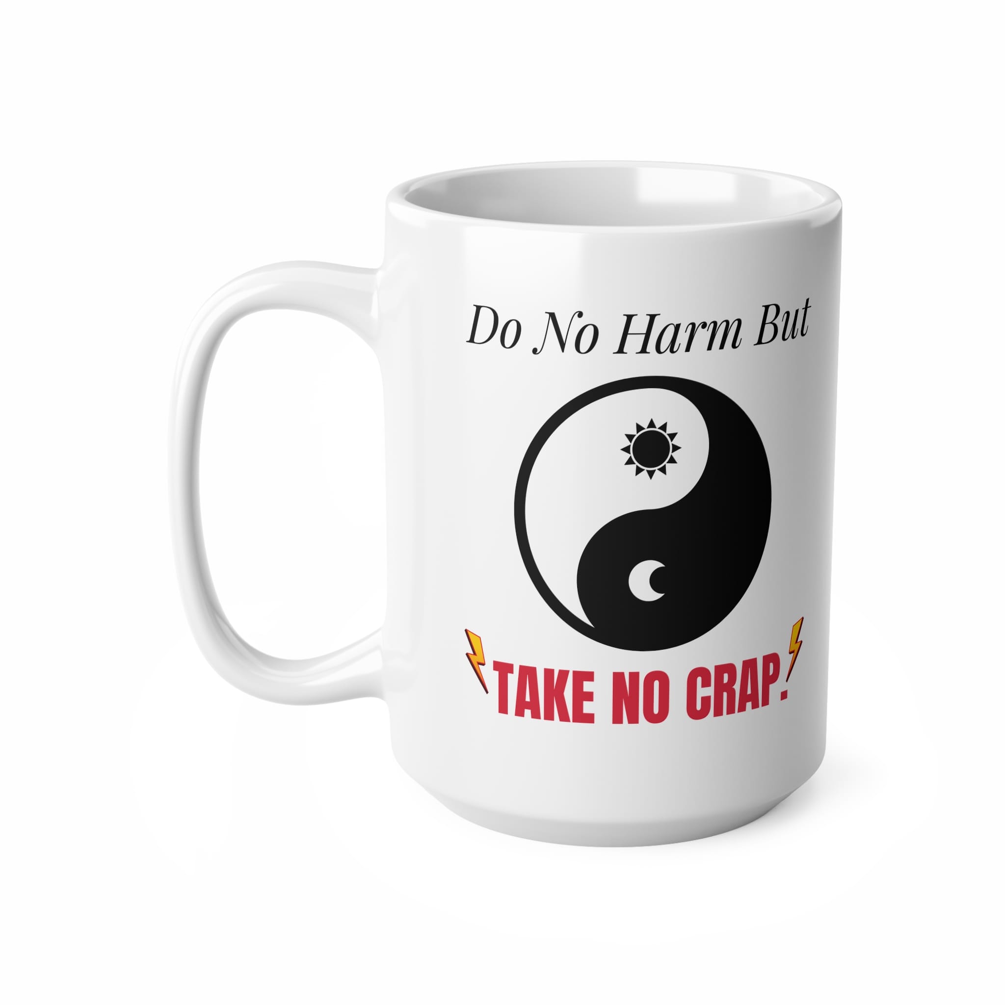 Do No Harm But Take No Crap Funny Work Mug by RudeCuppa