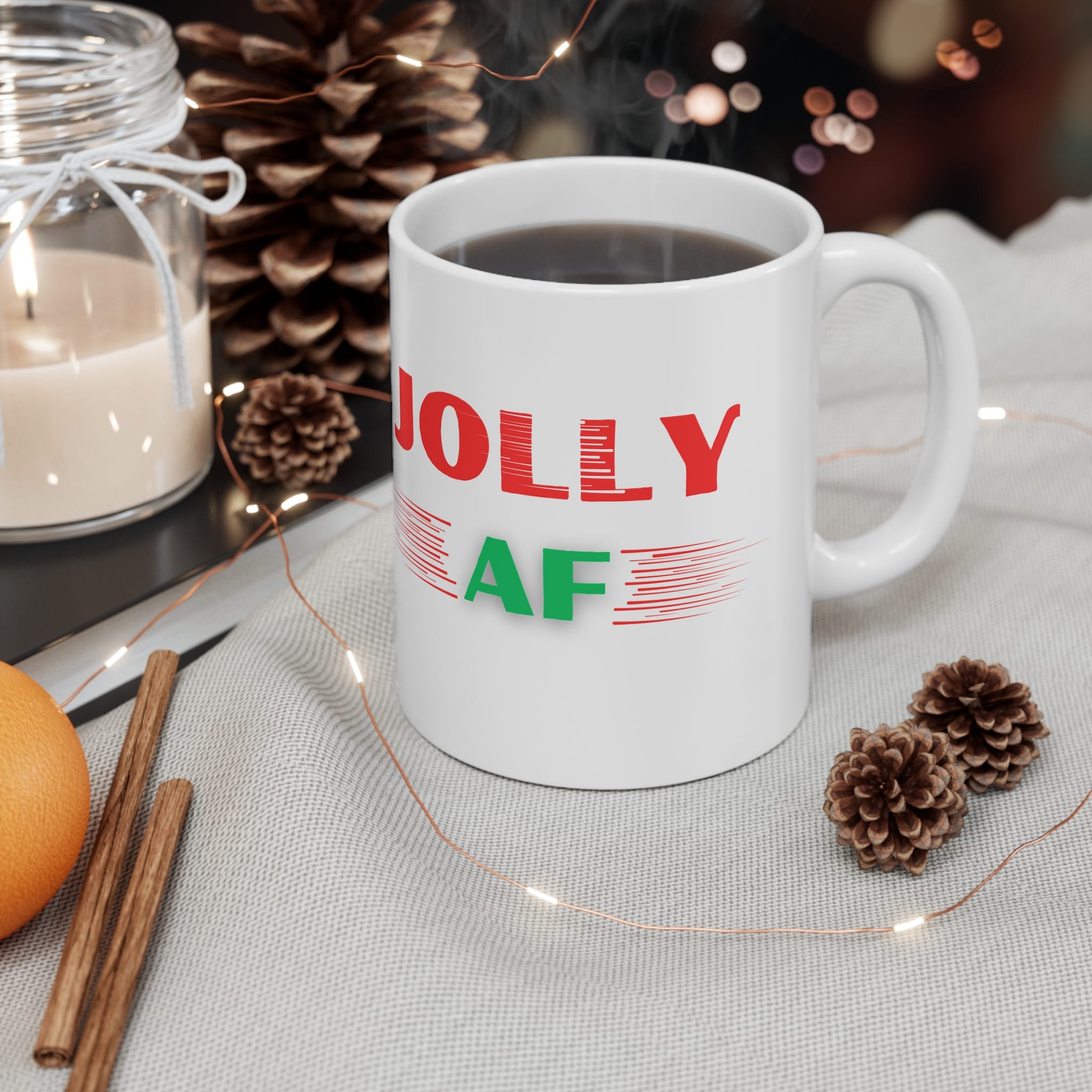 Jolly AF Funny Christmas Mug by RudeCuppa
