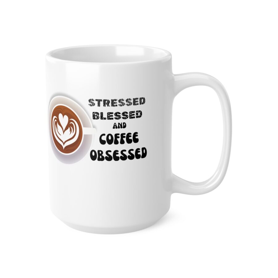 Stresses Blessed and Coffee Obsessed - Ceramic Coffee Cups, 11oz, 15oz - Image 7