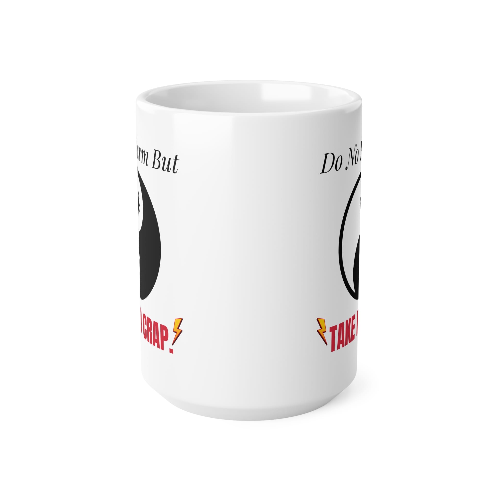 Do No Harm But Take No Crap Funny Work Mug by RudeCuppa