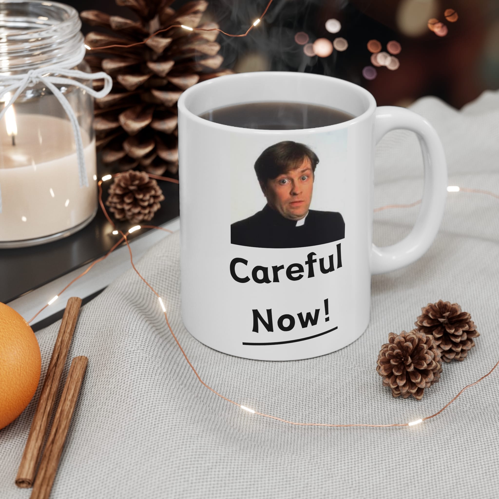 Careful Now Funny Mug by RudeCuppa