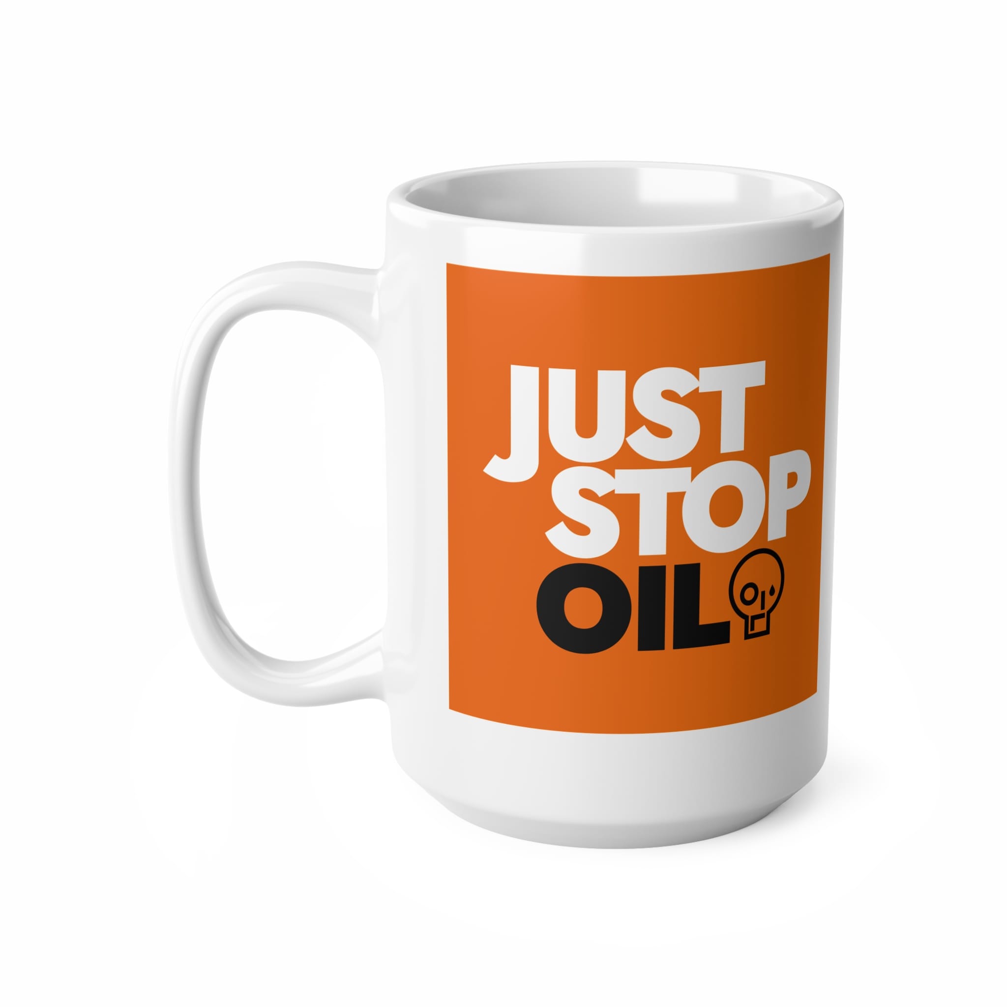 Just Stop Oil Funny Mug by RudeCuppa