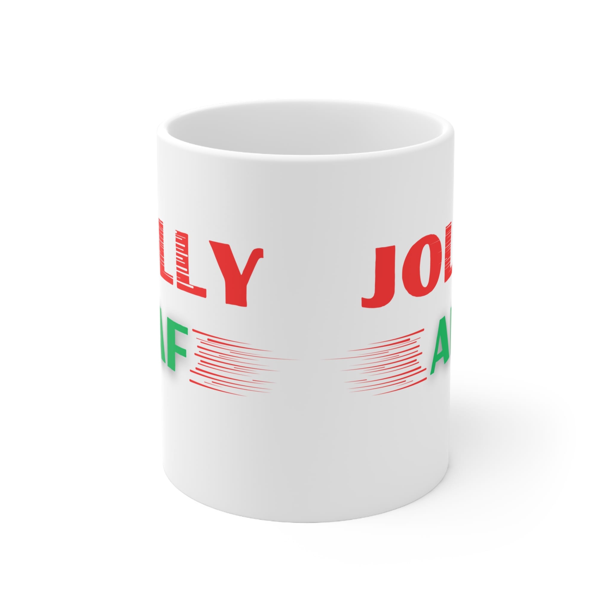 Jolly AF Funny Christmas Mug by RudeCuppa