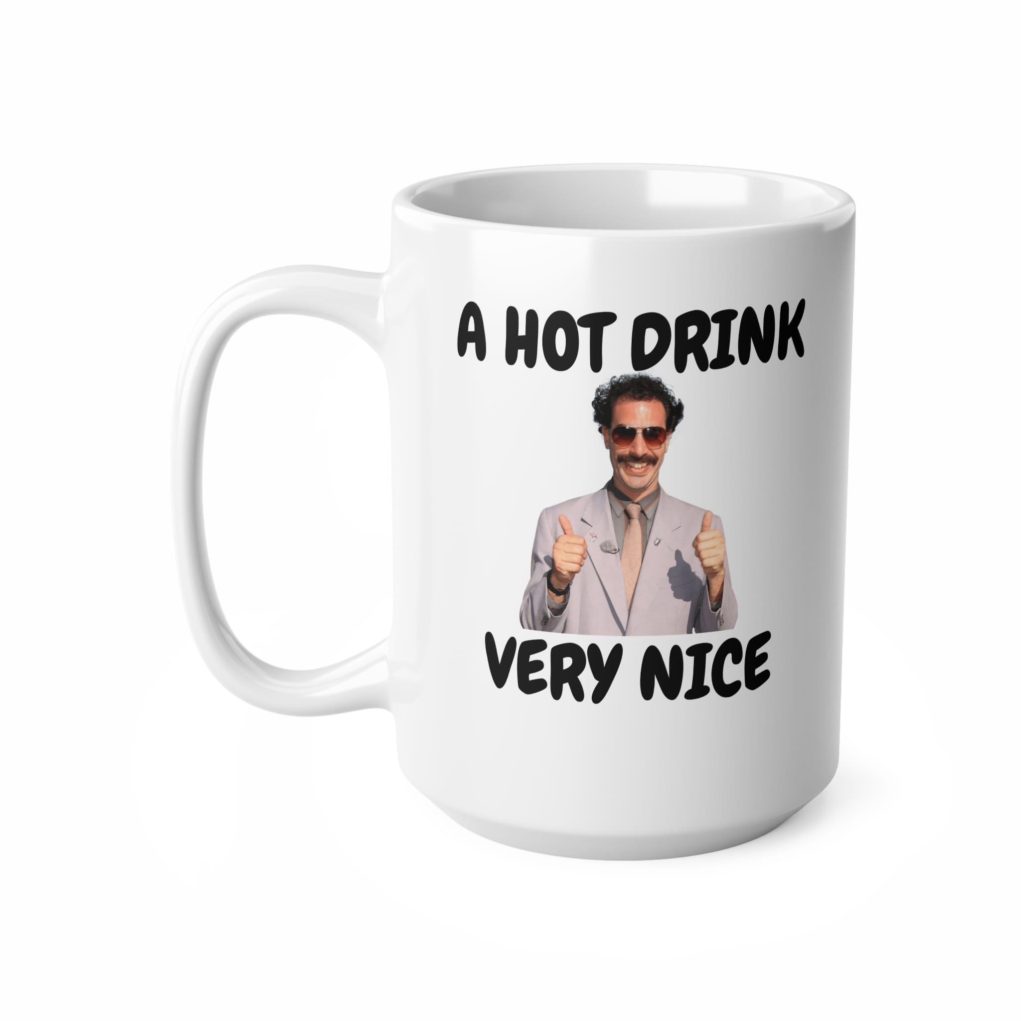 A Hot Drink Very Nice Funny Mug by RudeCuppa