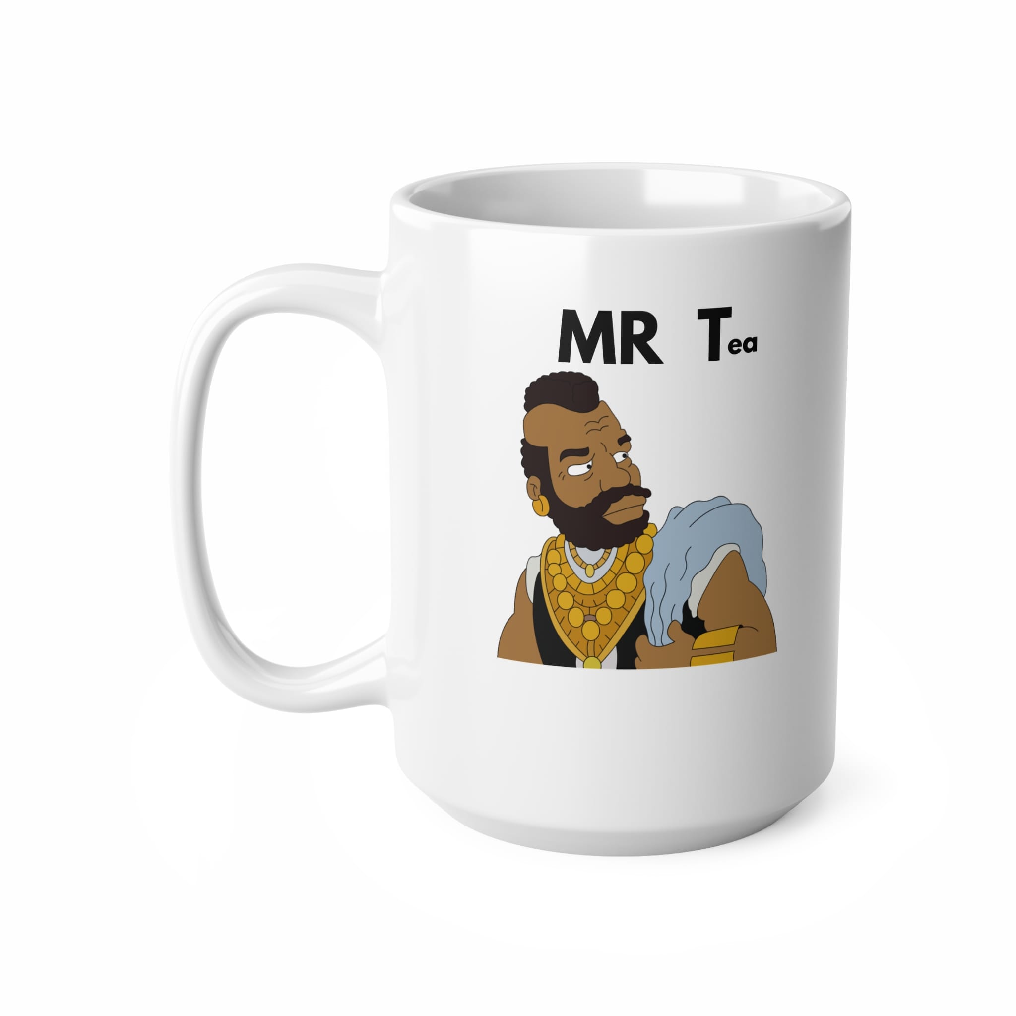 MR T Funny Mug by RudeCuppa