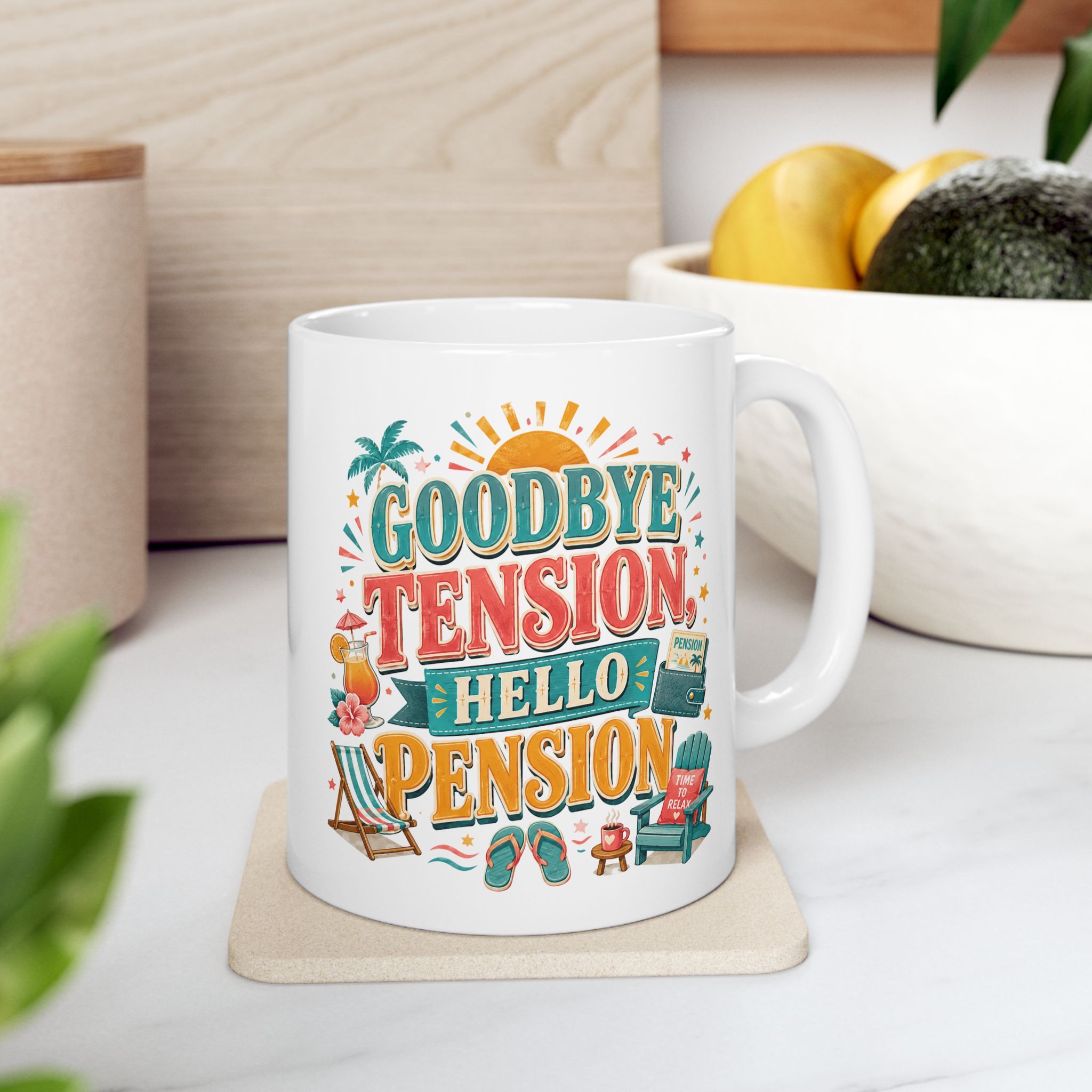 Goodbye Tension, Hello Pension - Funny Retirement Ceramic Mug, (11oz, 15oz) - Image 6