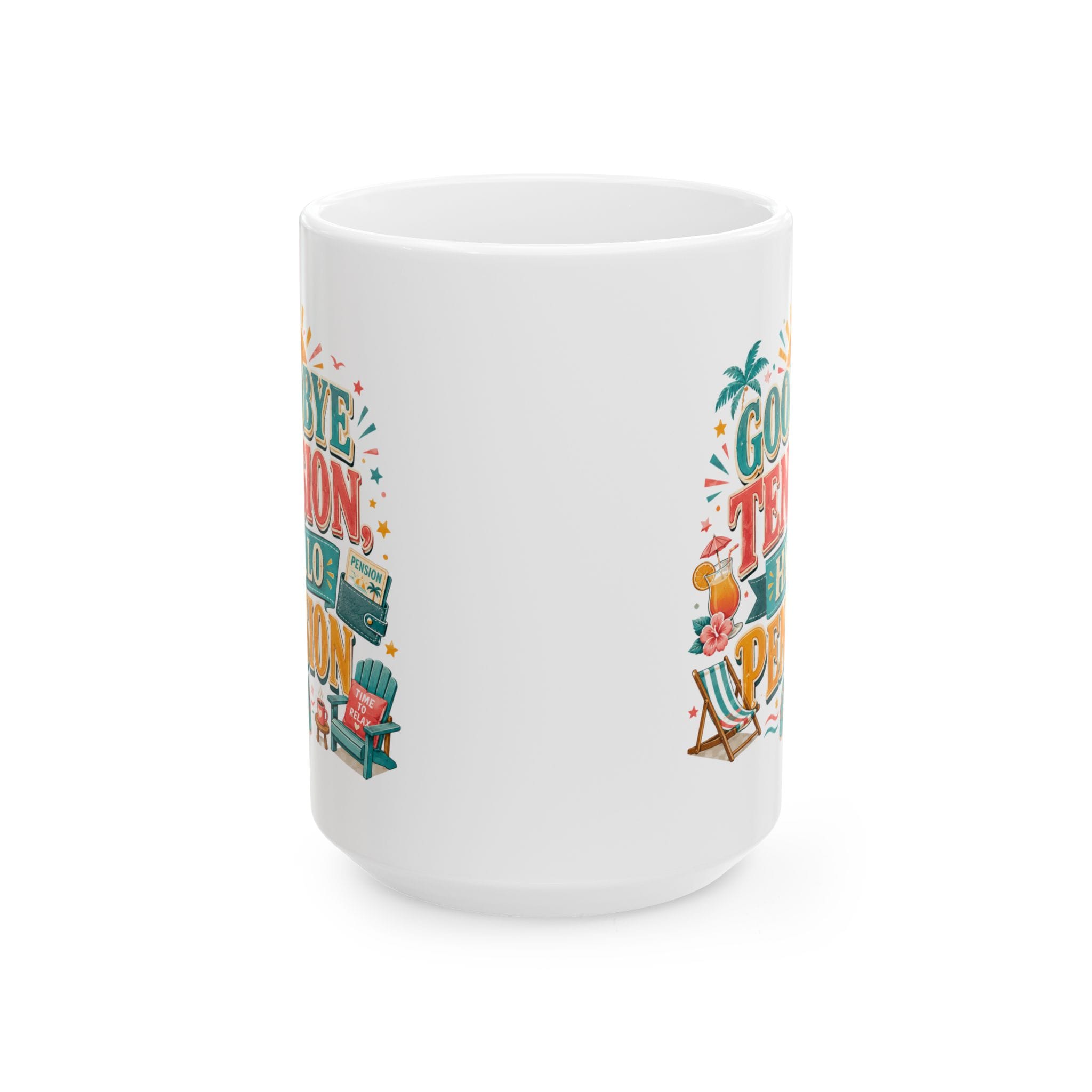 Goodbye Tension Hello Pension Funny Retirement Mug by RudeCuppa