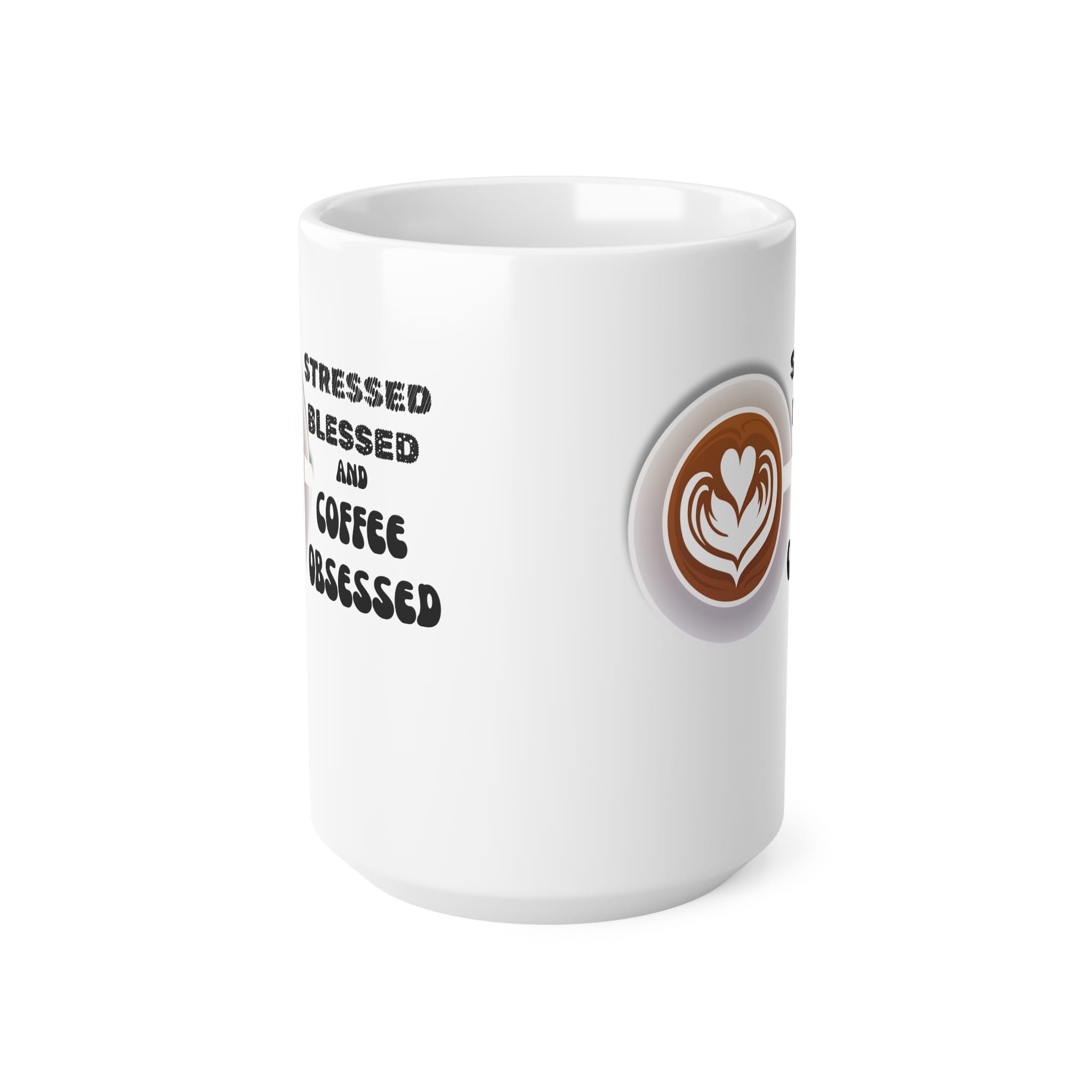 Stresses Blessed And Coffee Obsessed Funny Mug by RudeCuppa