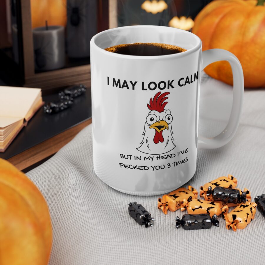 I May Look Calm - Ceramic Coffee Cups, 11oz, 15oz - Image 12