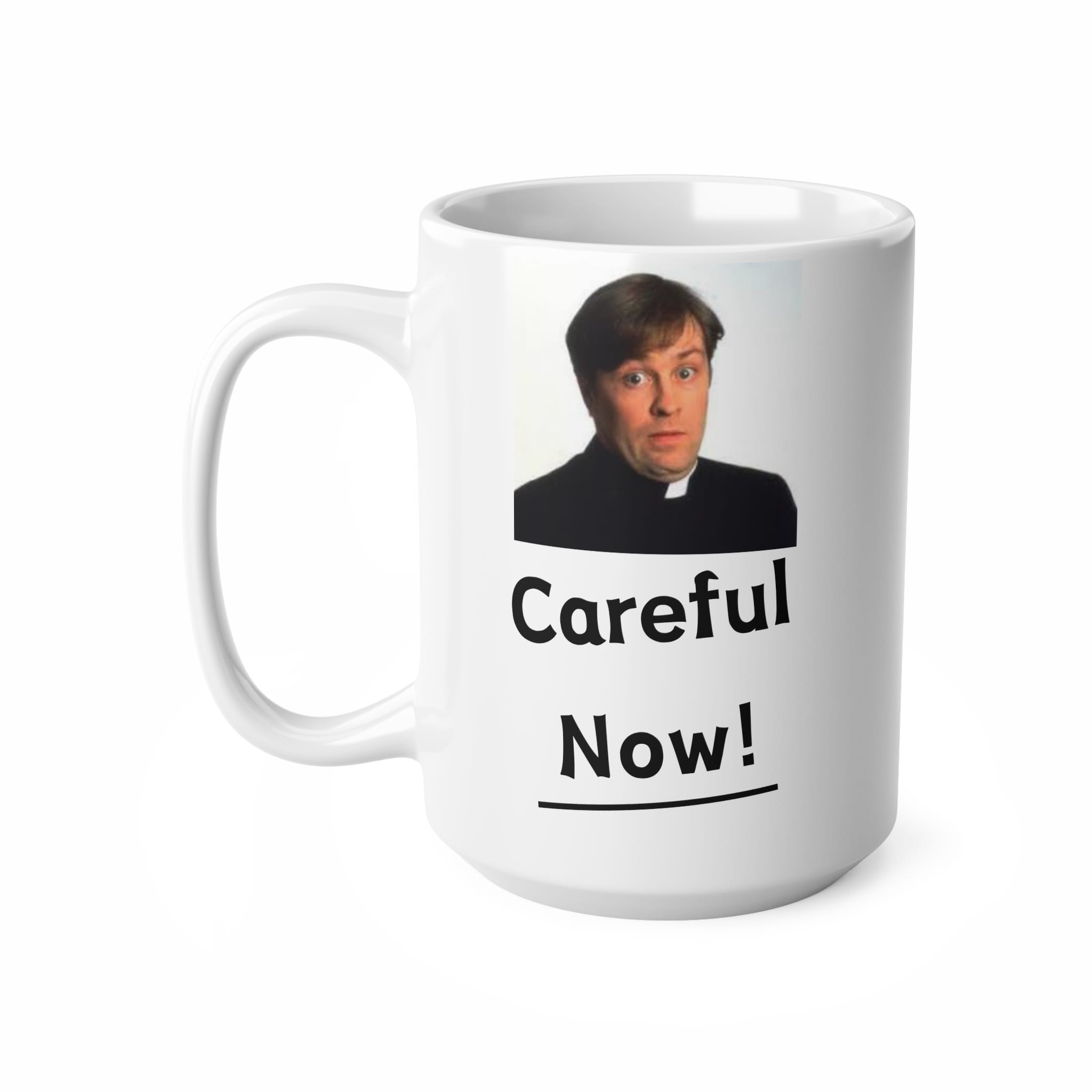 Careful Now Funny Mug by RudeCuppa