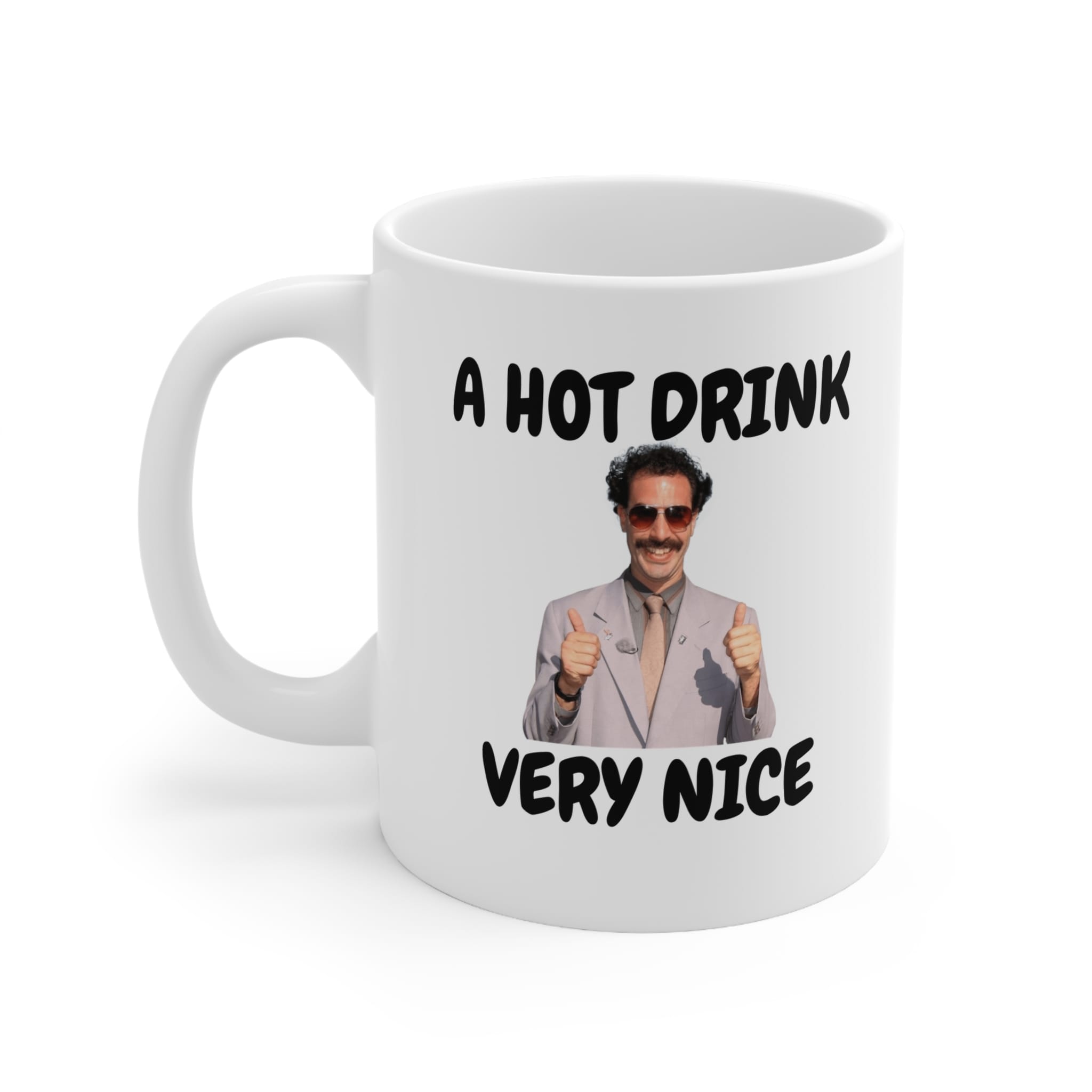 A Hot Drink Very Nice Funny Mug by RudeCuppa