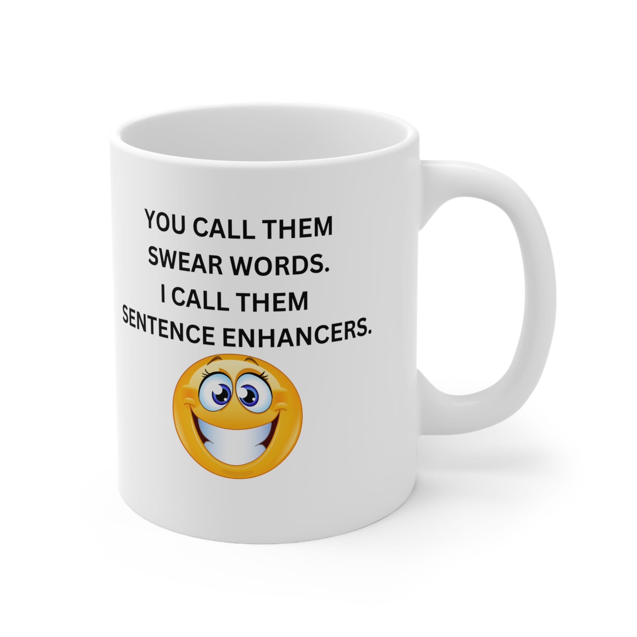 You Call Them Swear Words Funny Rude Mug by RudeCuppa