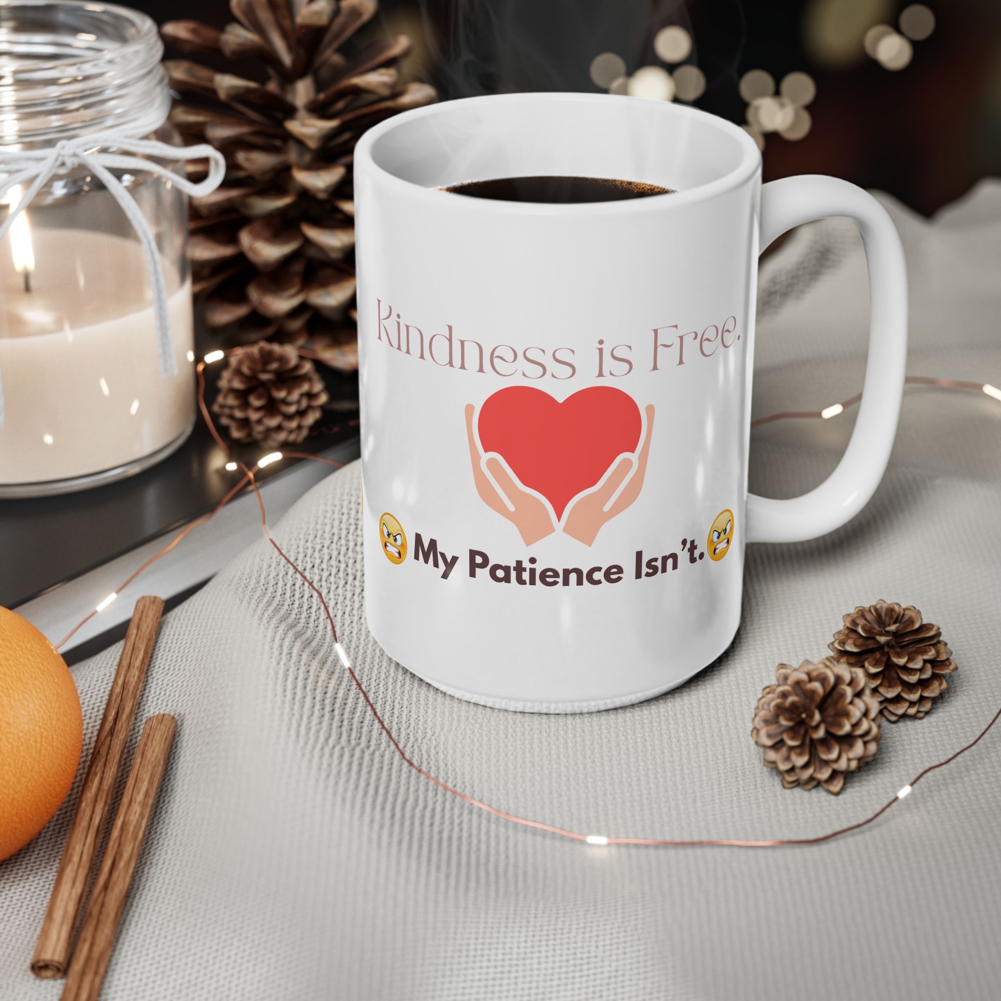 Kindness is Free. My Patience Isn’t. Funny Work Ceramic Coffee Cups, 11oz, 15oz - Image 7