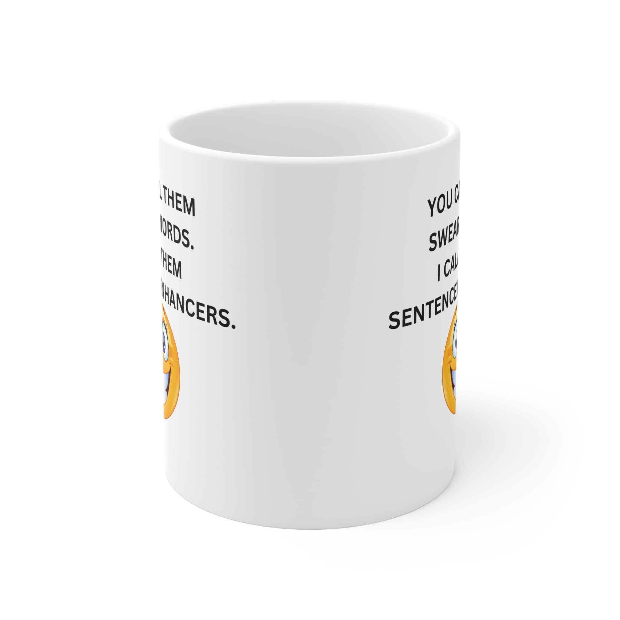 You Call Them Swear Words Funny Rude Mug by RudeCuppa