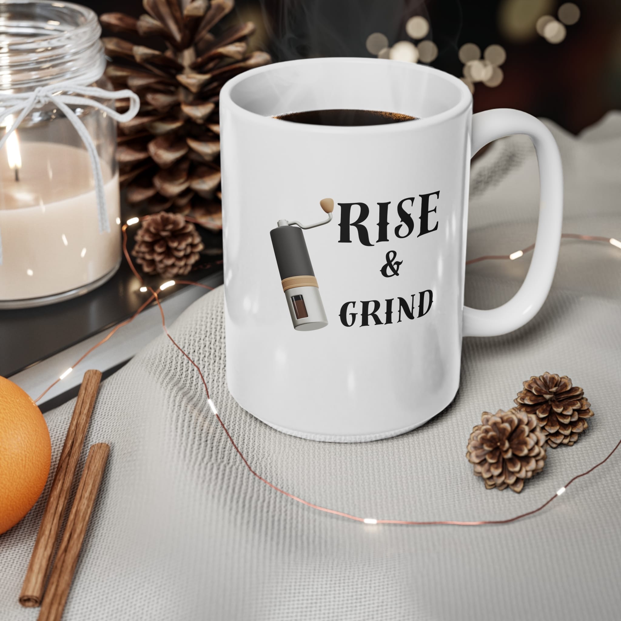 Rise And Grind Funny Mug by RudeCuppa