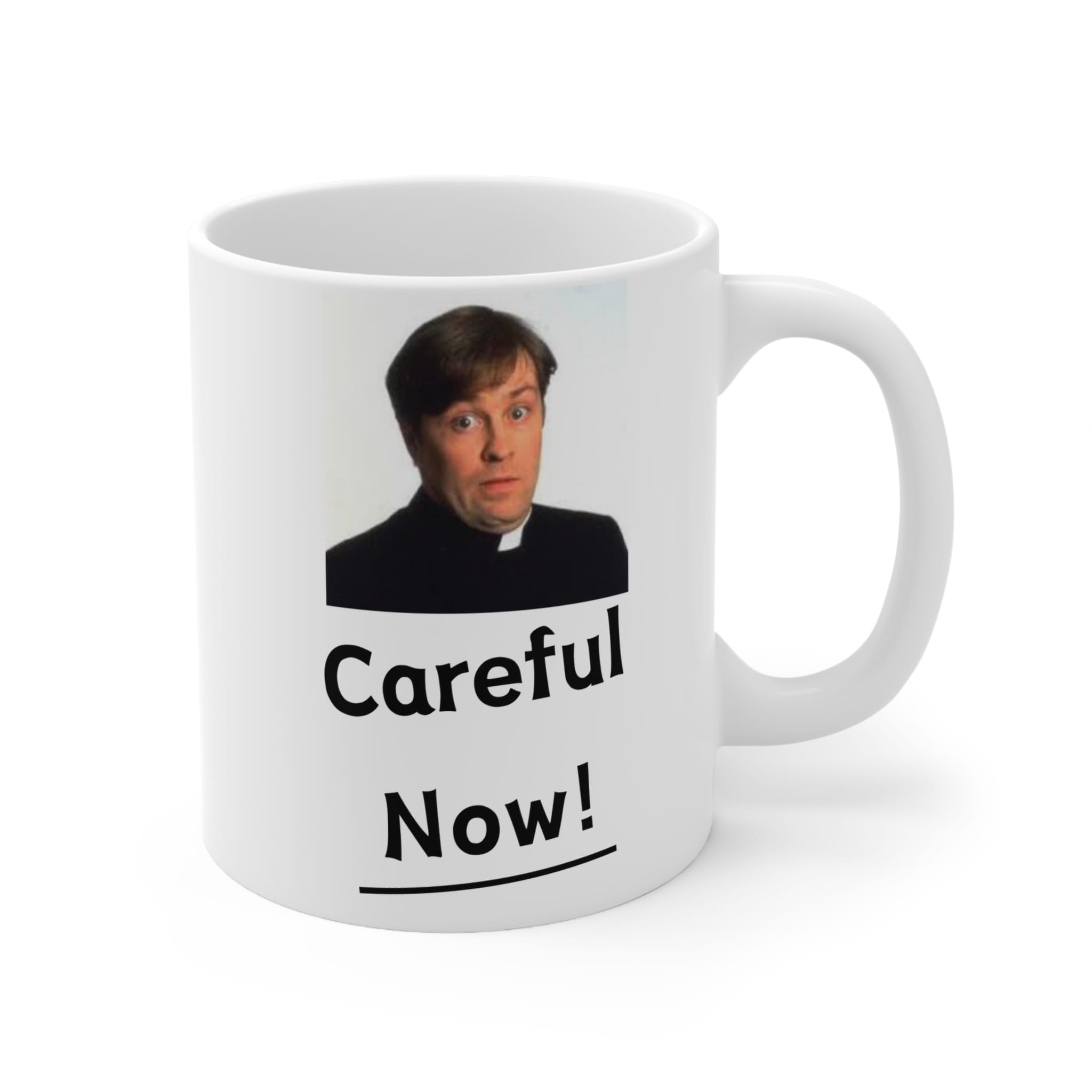 Careful Now Funny Mug by RudeCuppa