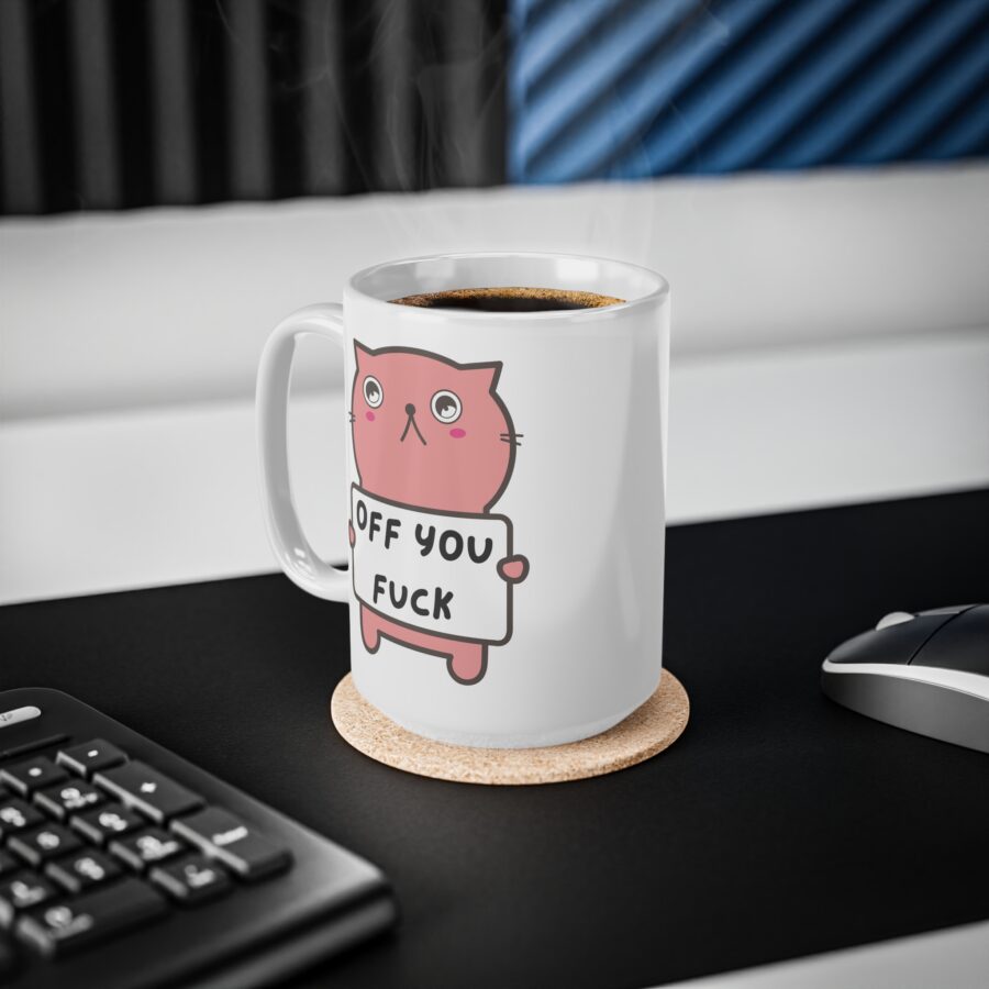 Off You Fuck - Ceramic Coffee Cups, 11oz, 15oz - Image 10