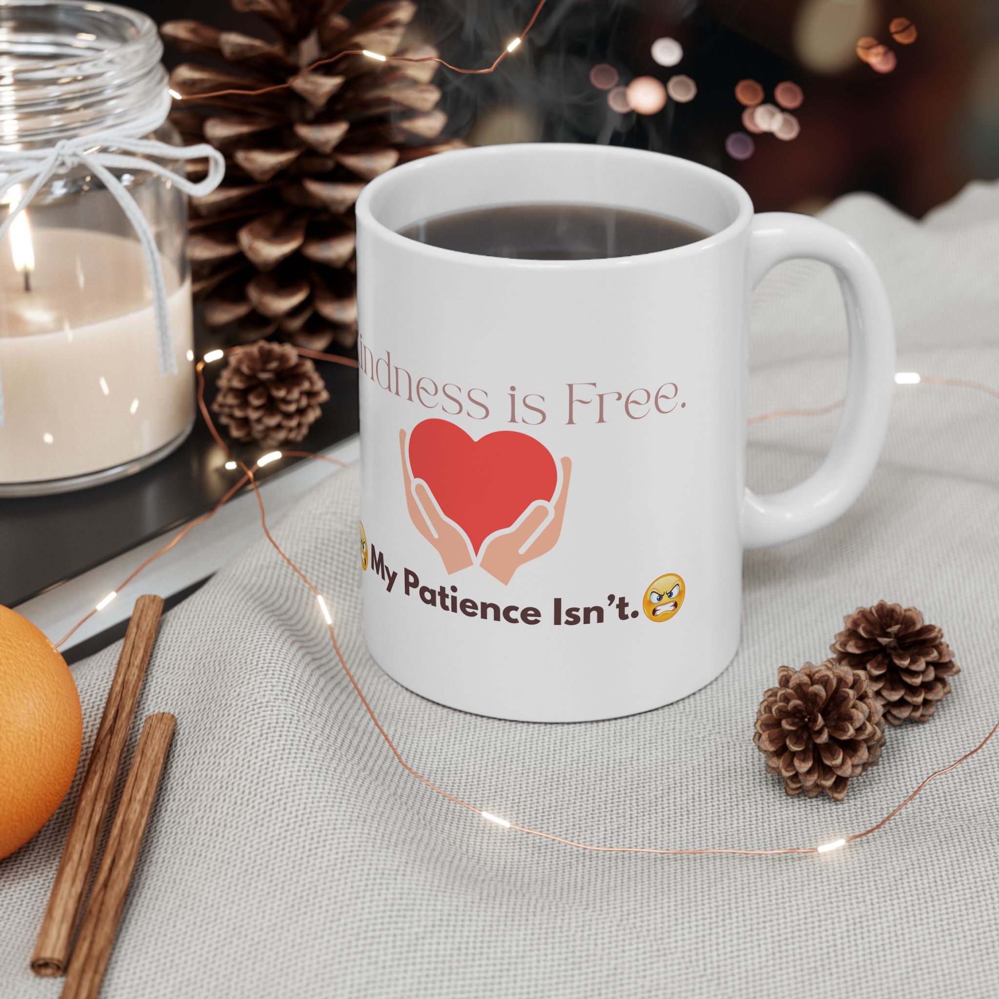 Kindness is Free. My Patience Isn’t. Funny Work Ceramic Coffee Cups, 11oz, 15oz - Image 4