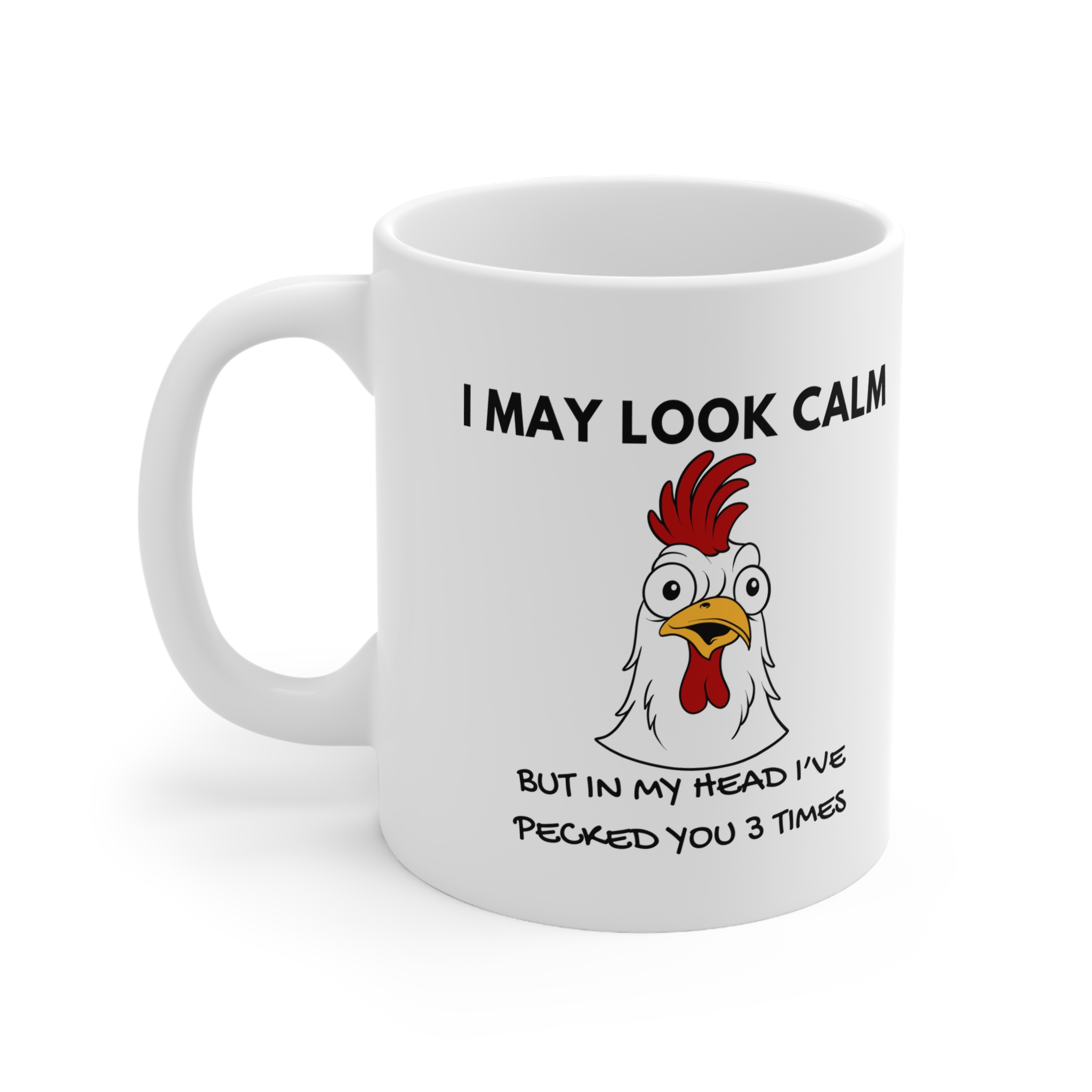 I May Look Calm Funny Mug by RudeCuppa
