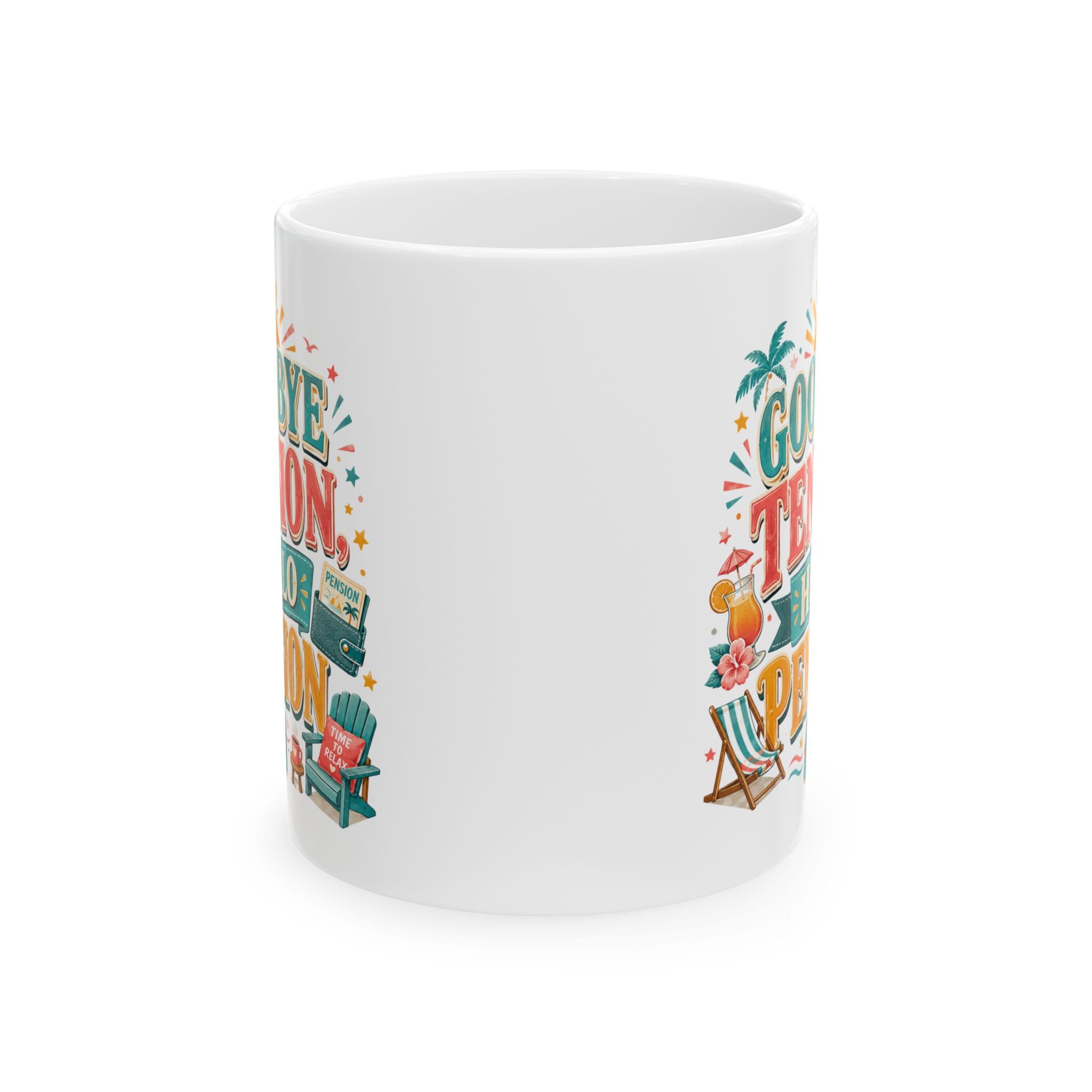 Goodbye Tension Hello Pension Funny Retirement Mug by RudeCuppa
