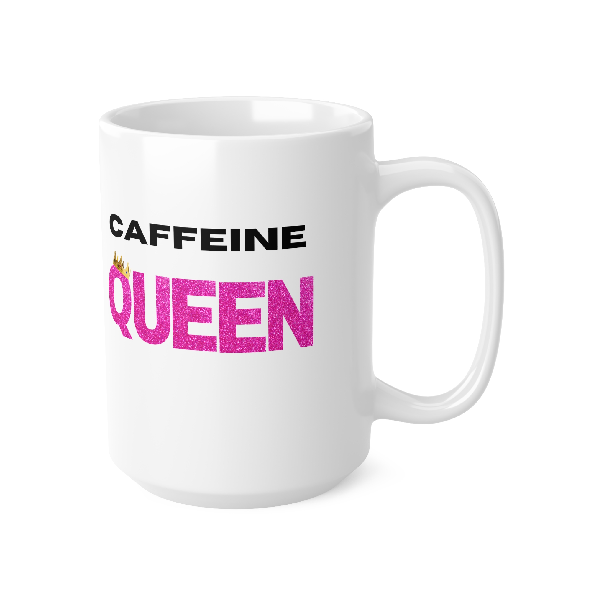 Caffeine Queen Funny Mug by RudeCuppa