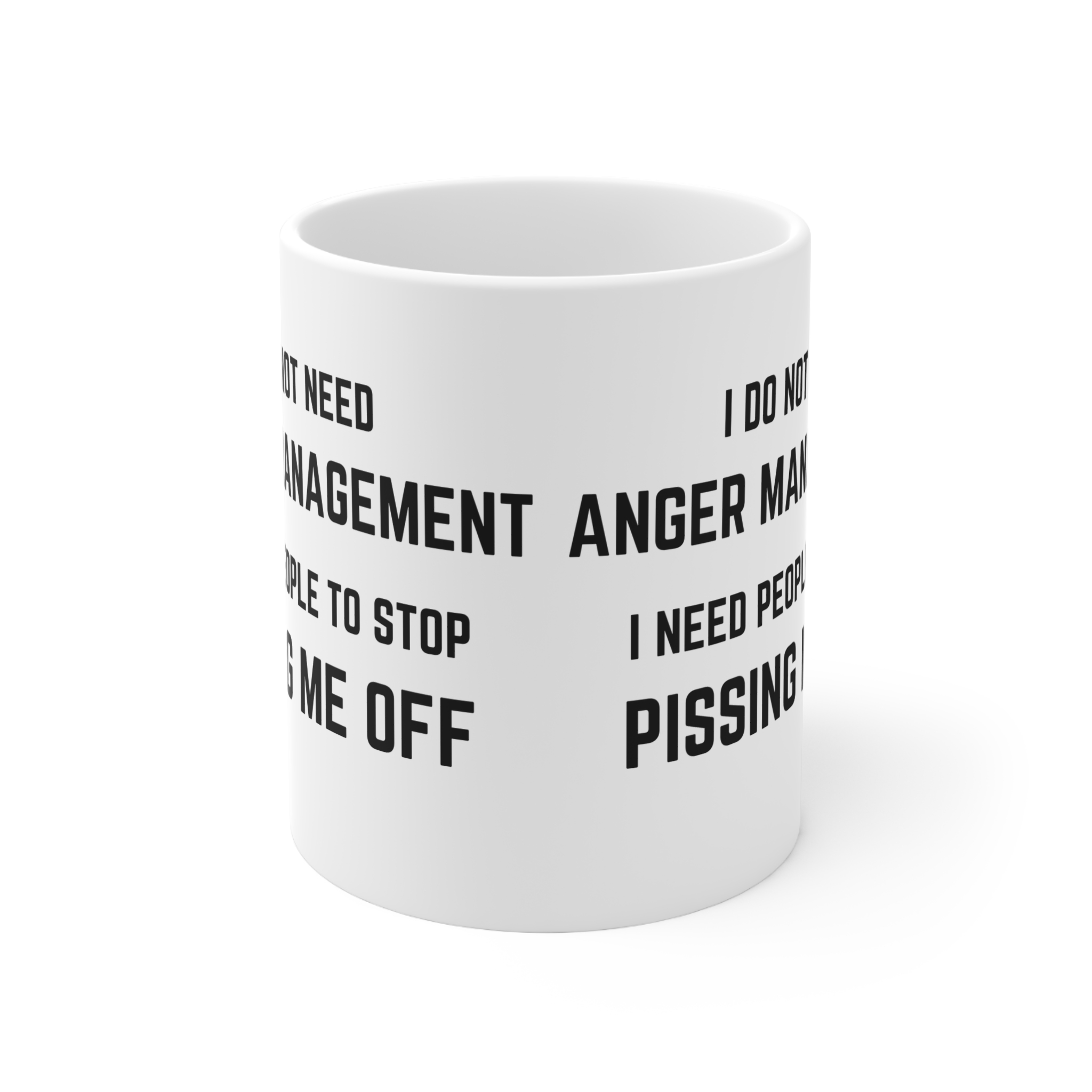 I Do Not Need Anger Management Mug - Ceramic Coffee Cups, 11oz, 15oz - Image 2