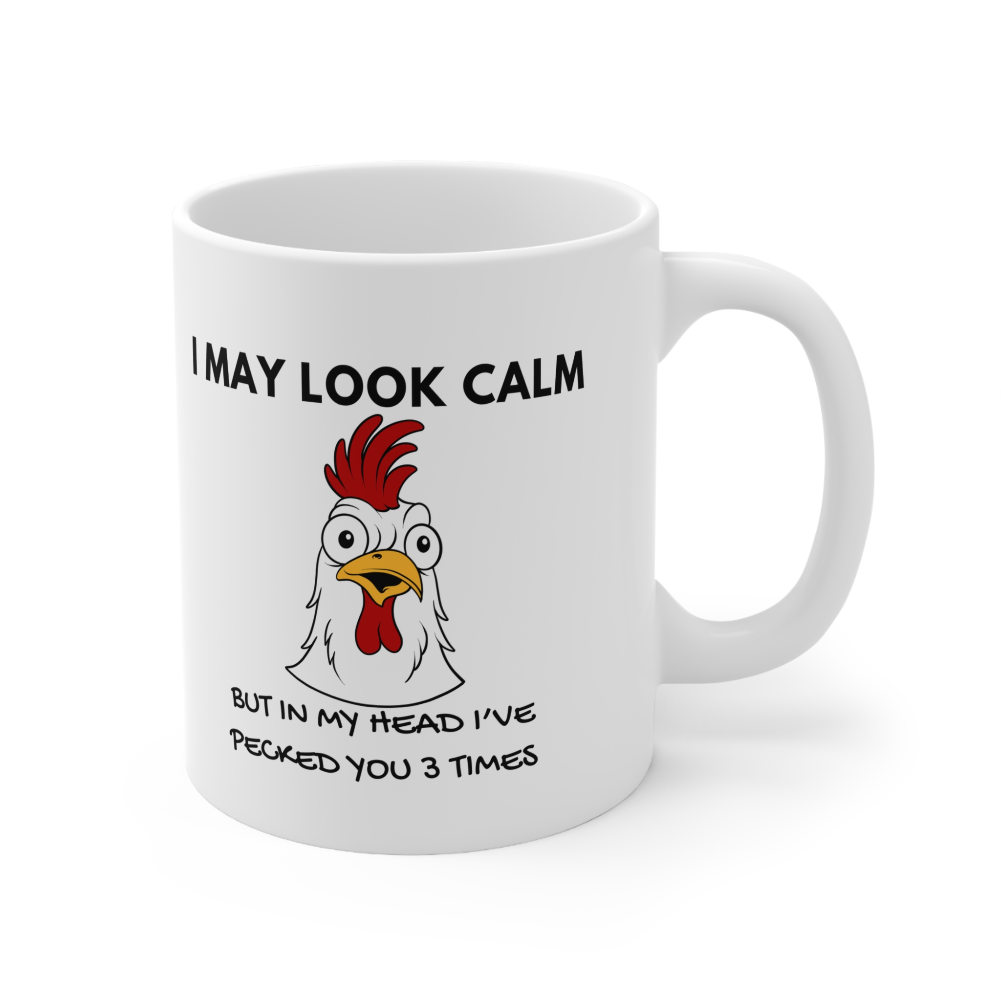 I May Look Calm Funny Mug by RudeCuppa