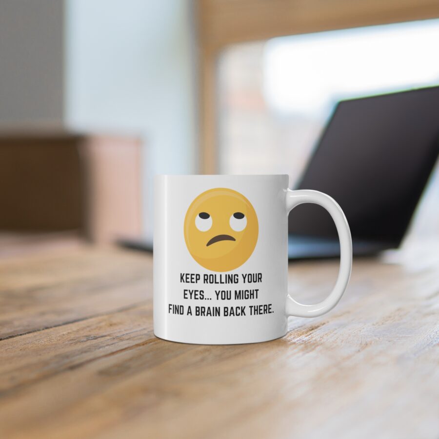 Keep Rolling Your Eyes - Ceramic Coffee Cups, 11oz, 15oz - Image 5