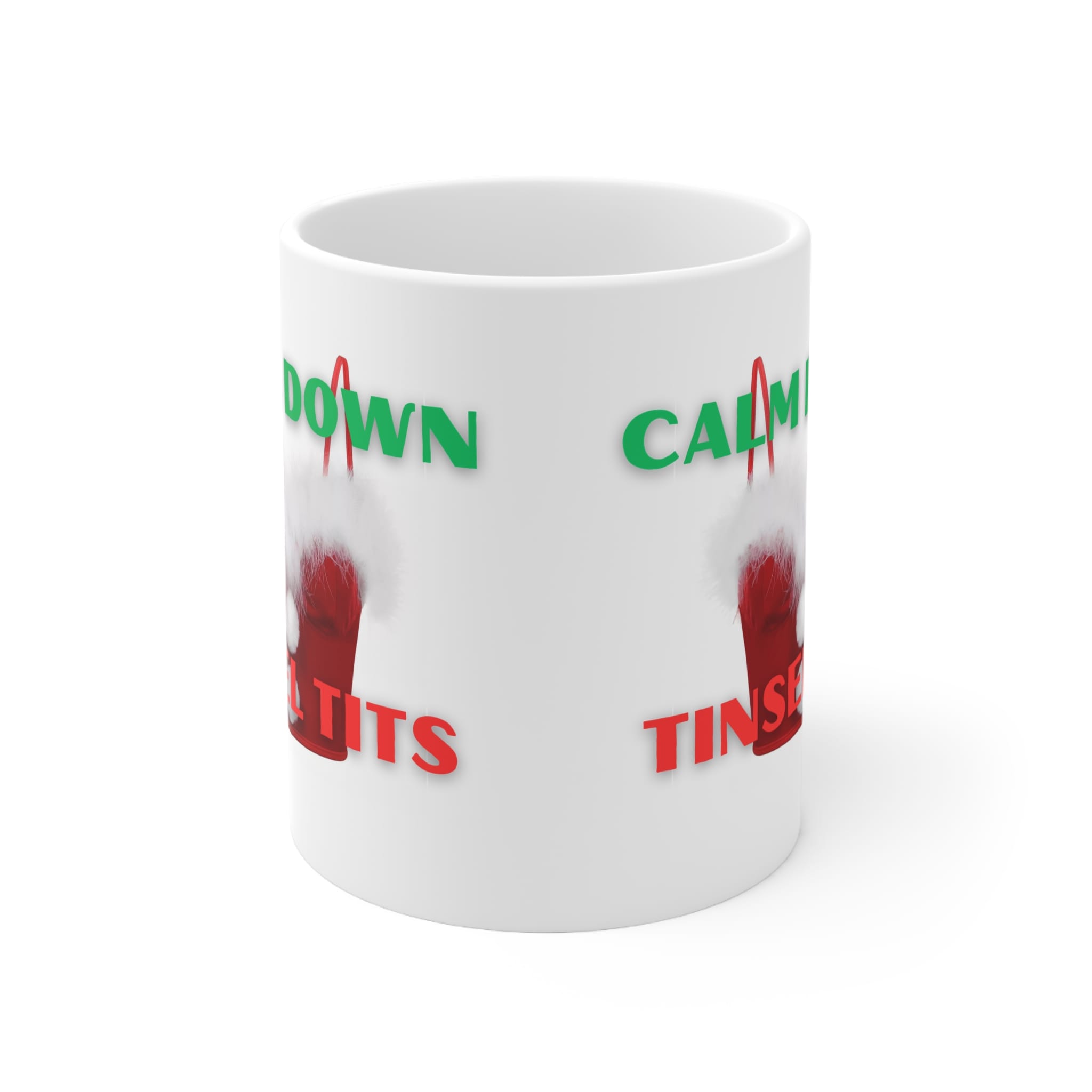 Calm Down Tinsel Tits Rude Christmas Mug by RudeCuppa