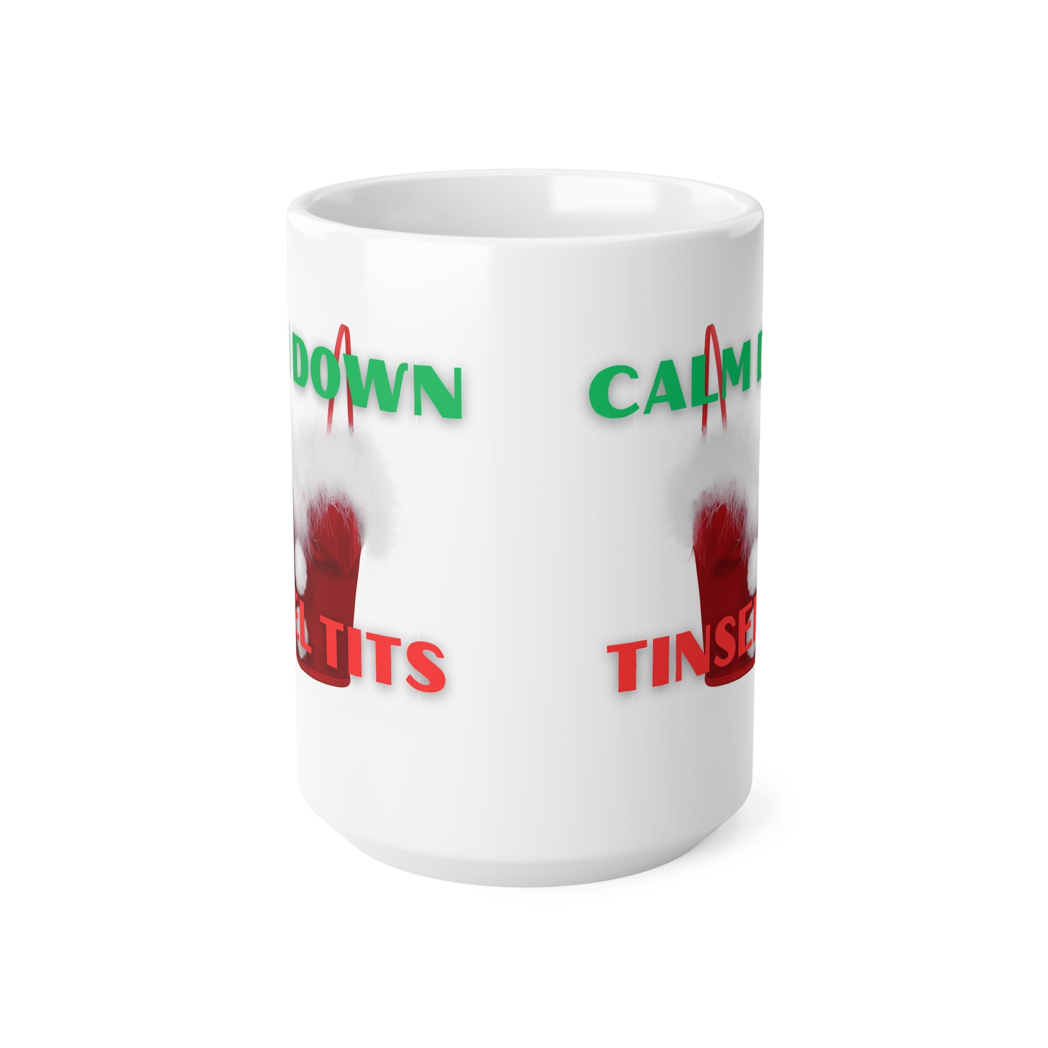 Calm Down Tinsel Tits Rude Christmas Mug by RudeCuppa