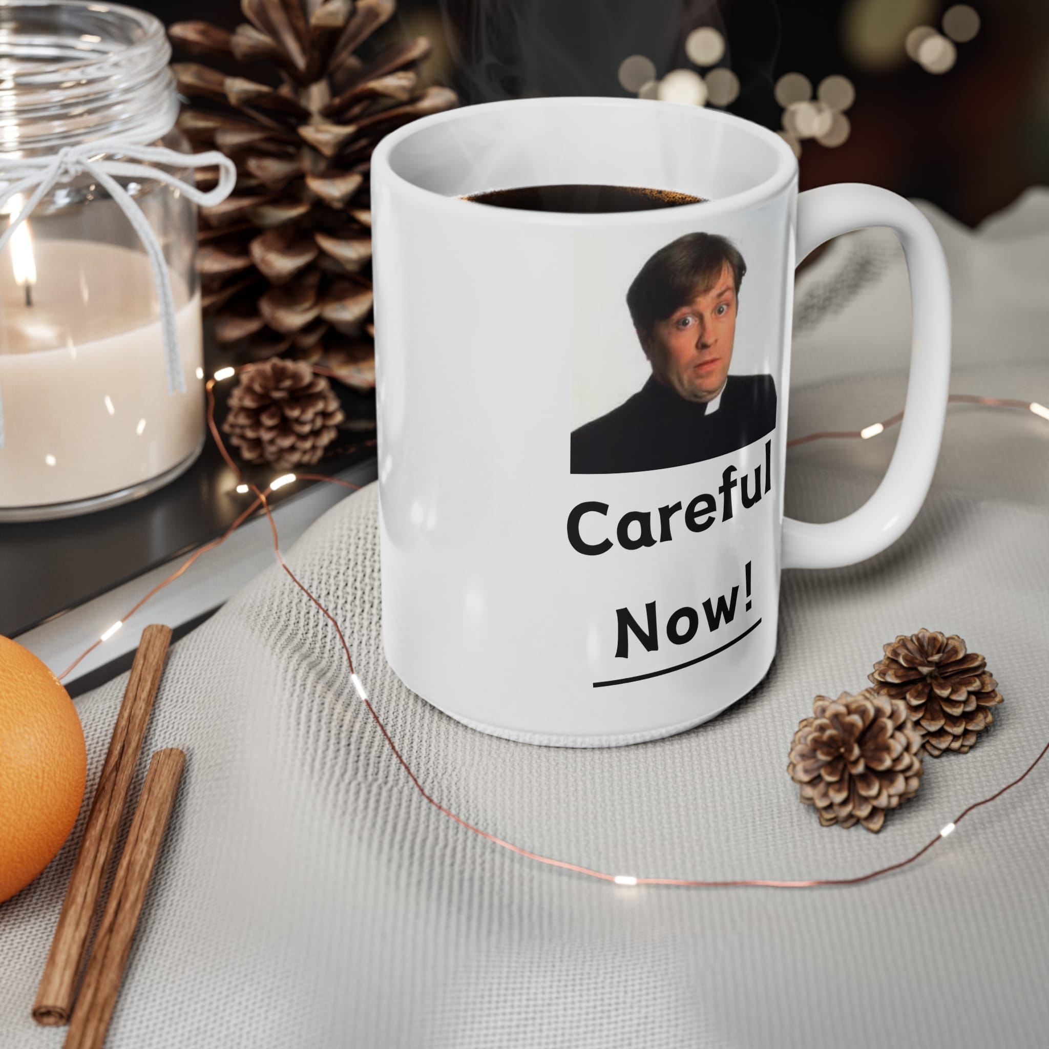 Careful Now Funny Mug by RudeCuppa