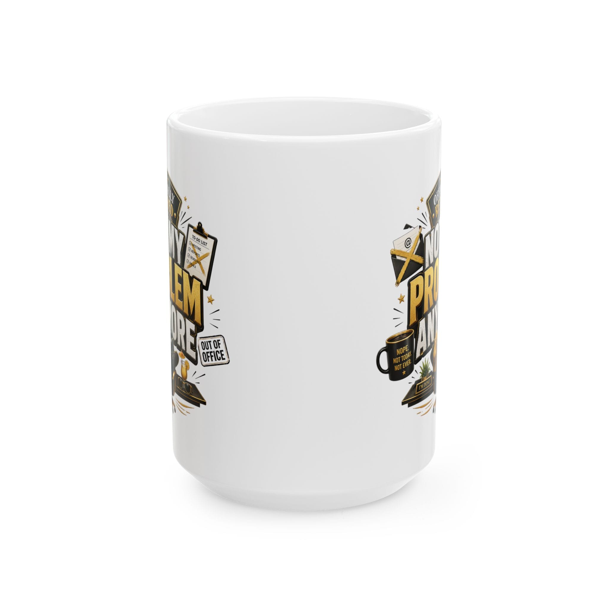 Officially Retired Not My Problem Anymore Funny Retirement Mug by RudeCuppa