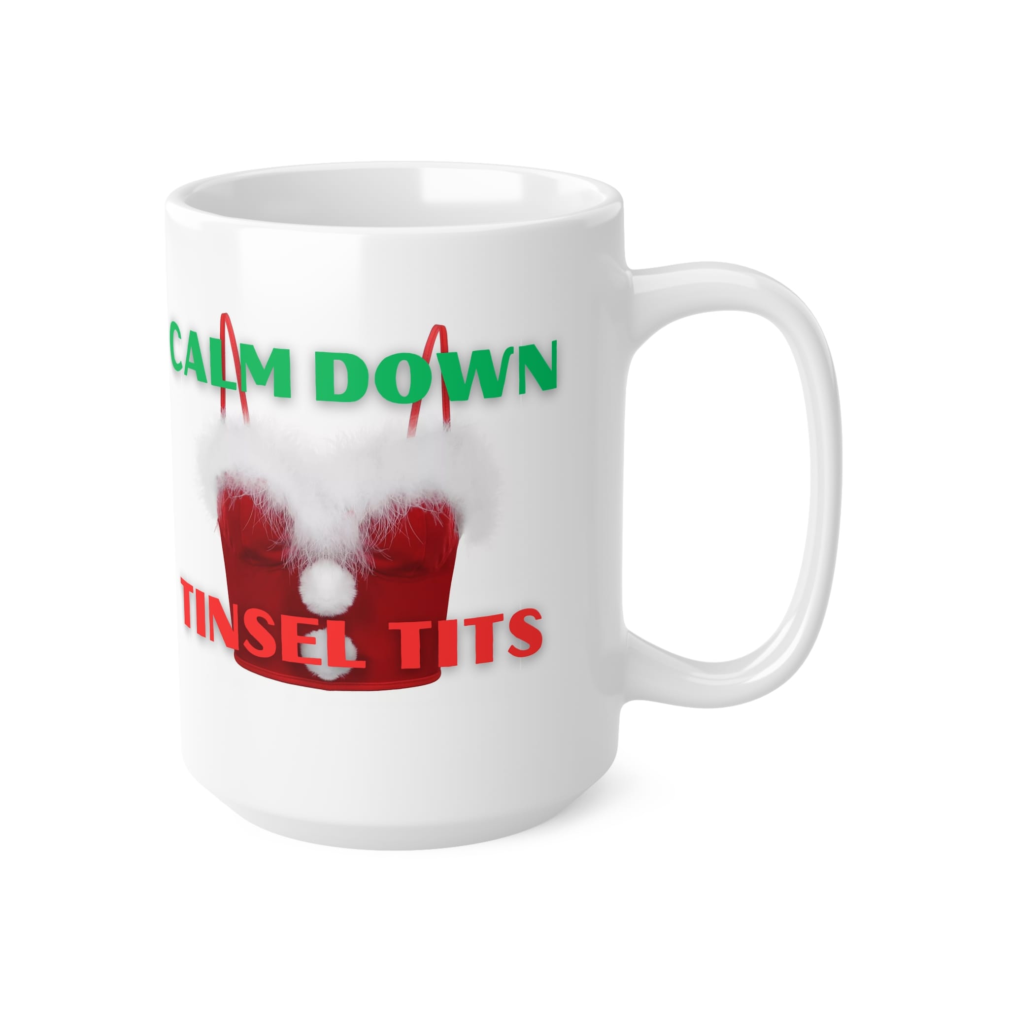 Calm Down Tinsel Tits Rude Christmas Mug by RudeCuppa